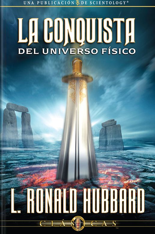 La Conquista del Universo Físico