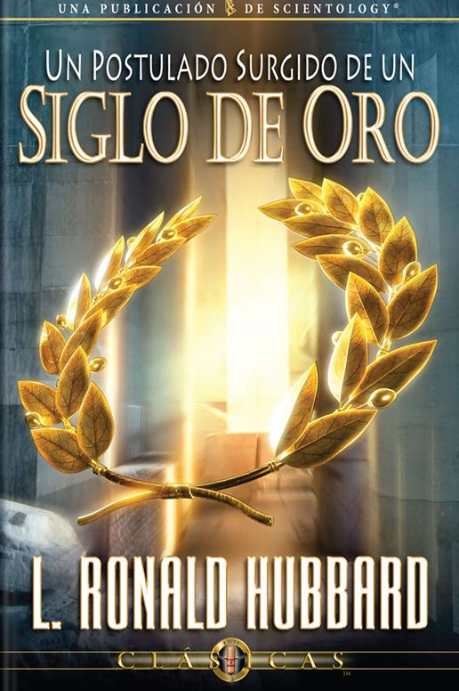 Un Postulado Surgido de un Siglo de Oro