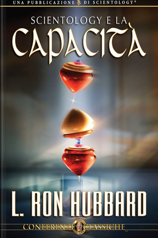 Scientology e la Capacità: Scientology and Ability, Italian Edition