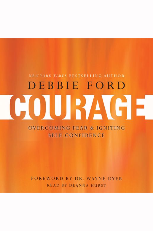 Courage: Overcoming Fear and Igniting Self-Confidence