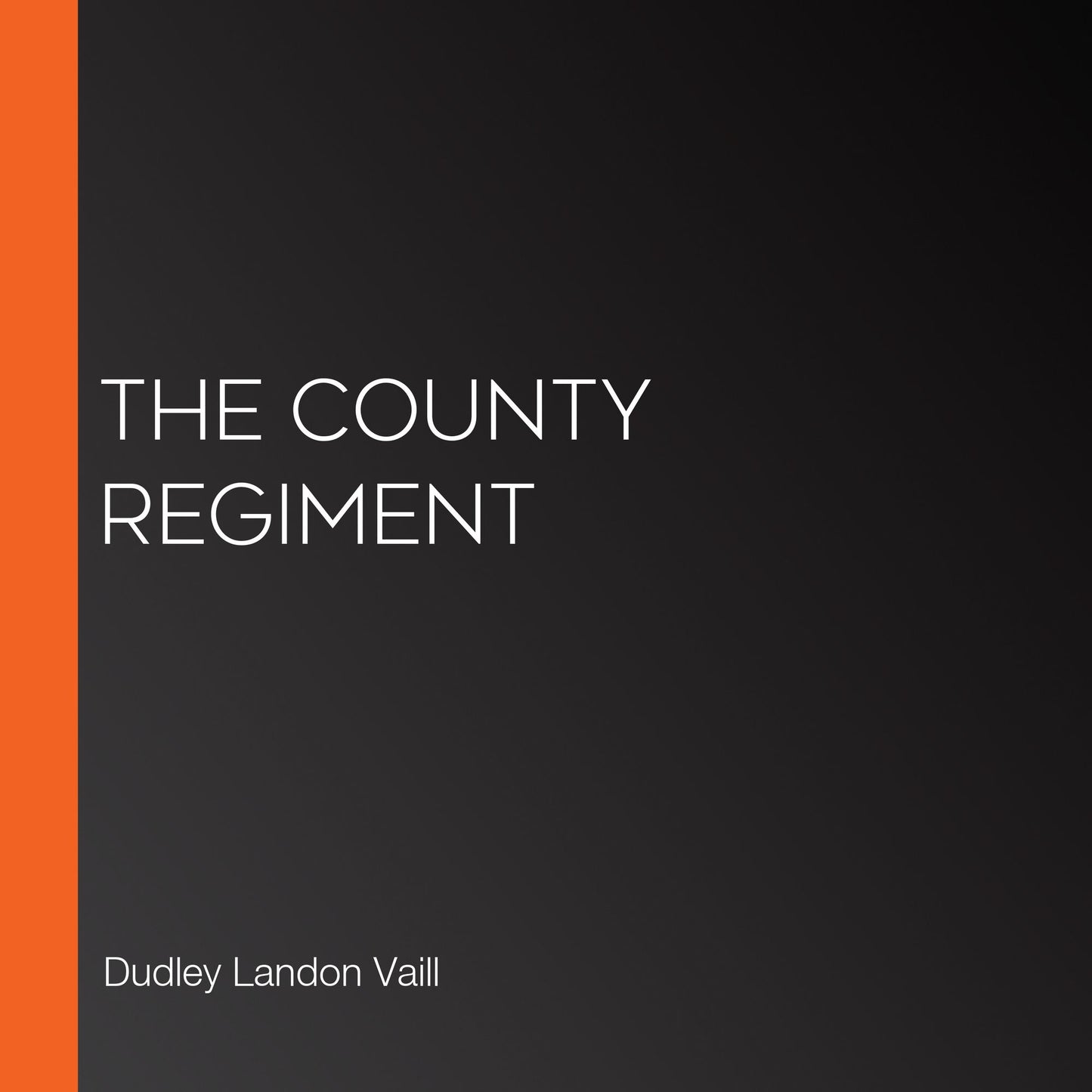 The County Regiment