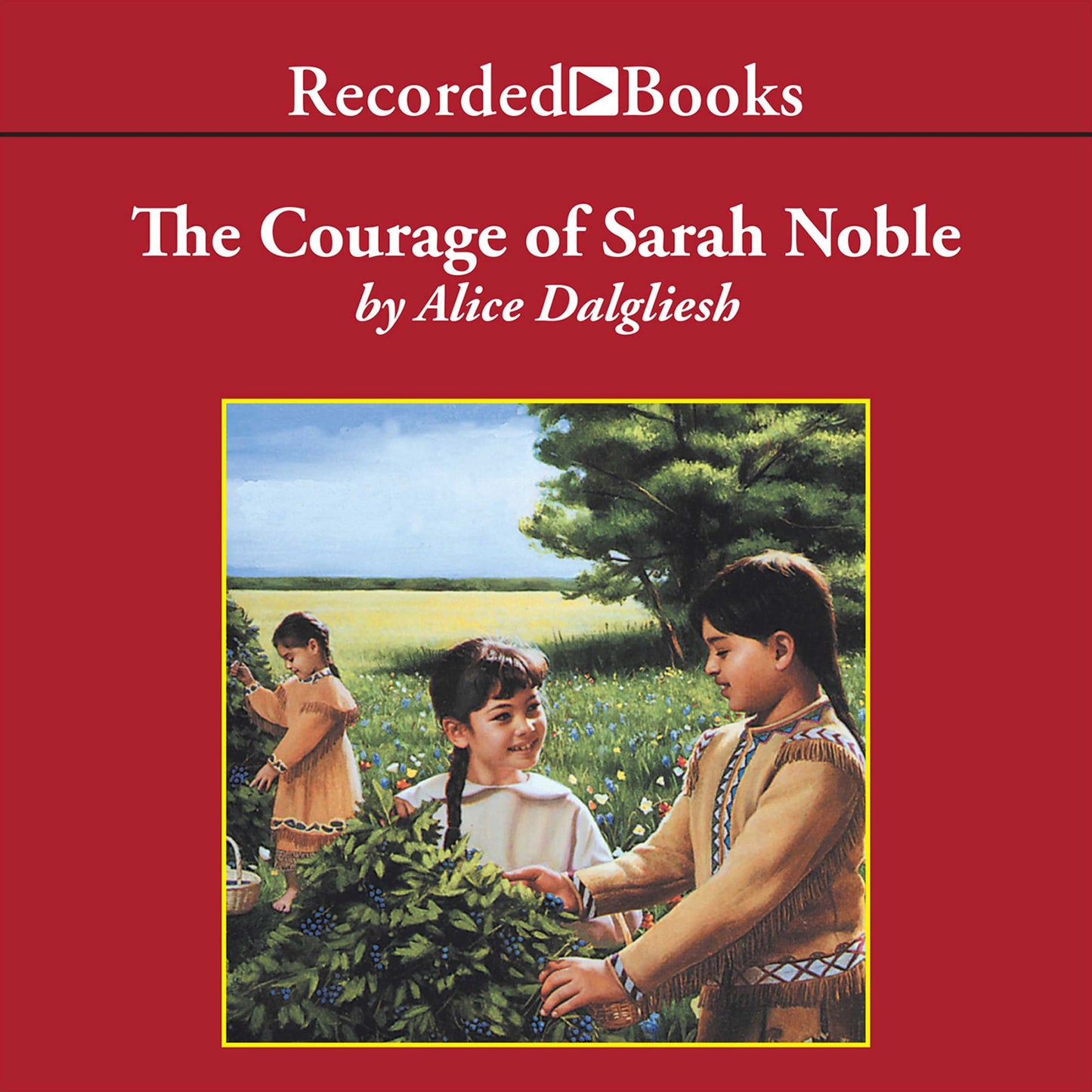 The Courage of Sarah Noble