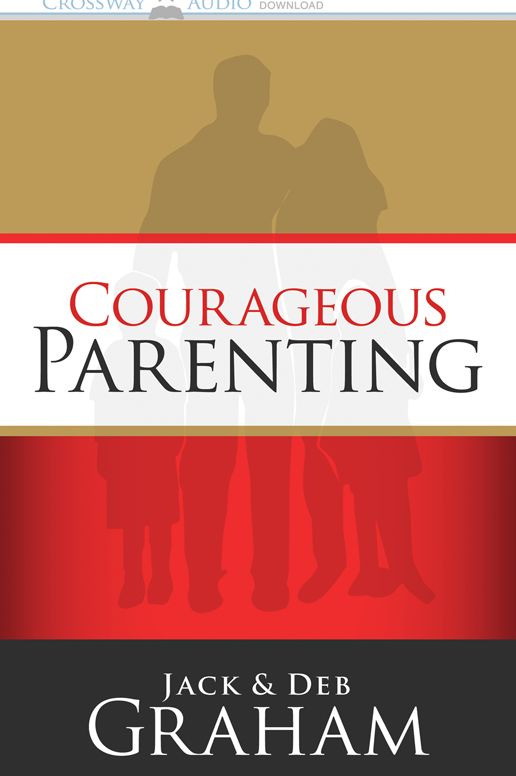 Courageous Parenting