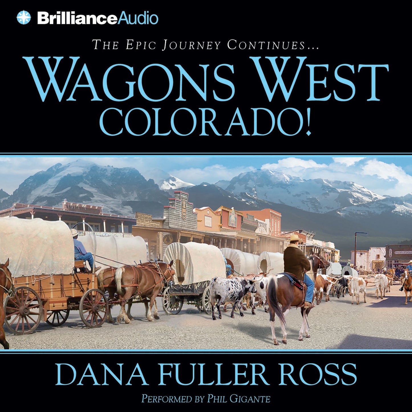 Wagons West Colorado! (Abridged)