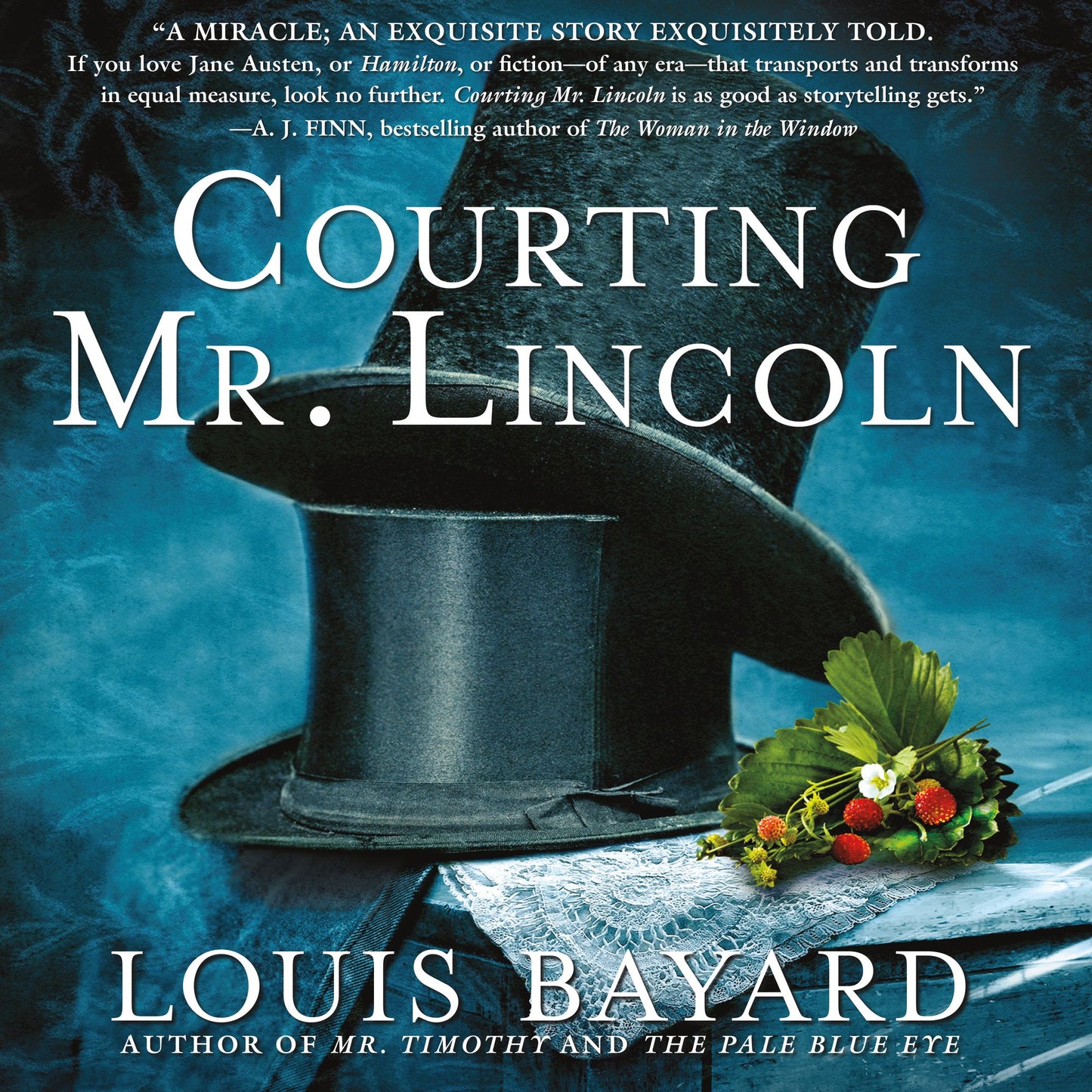 Courting Mr. Lincoln: A Novel