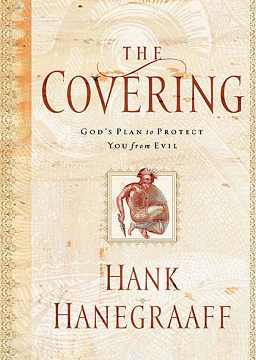 The Covering: God's Plan to Protect You from Evil
