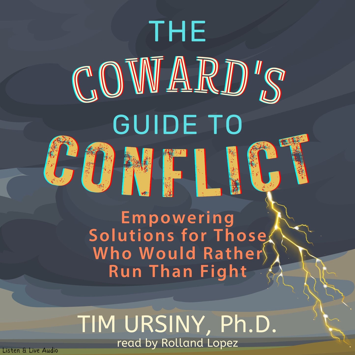 The Coward's Guide To Conflict (Abridged)