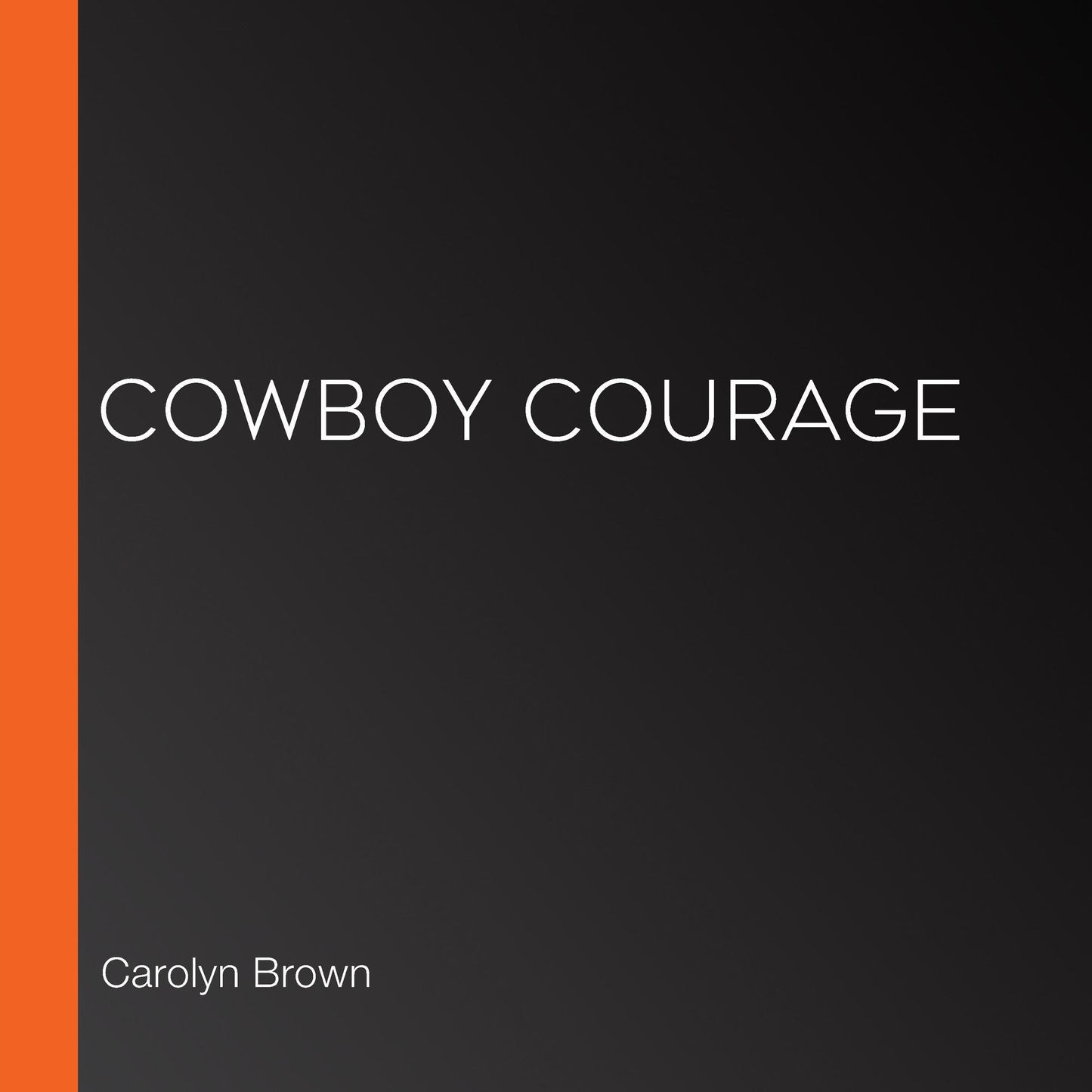 Cowboy Courage