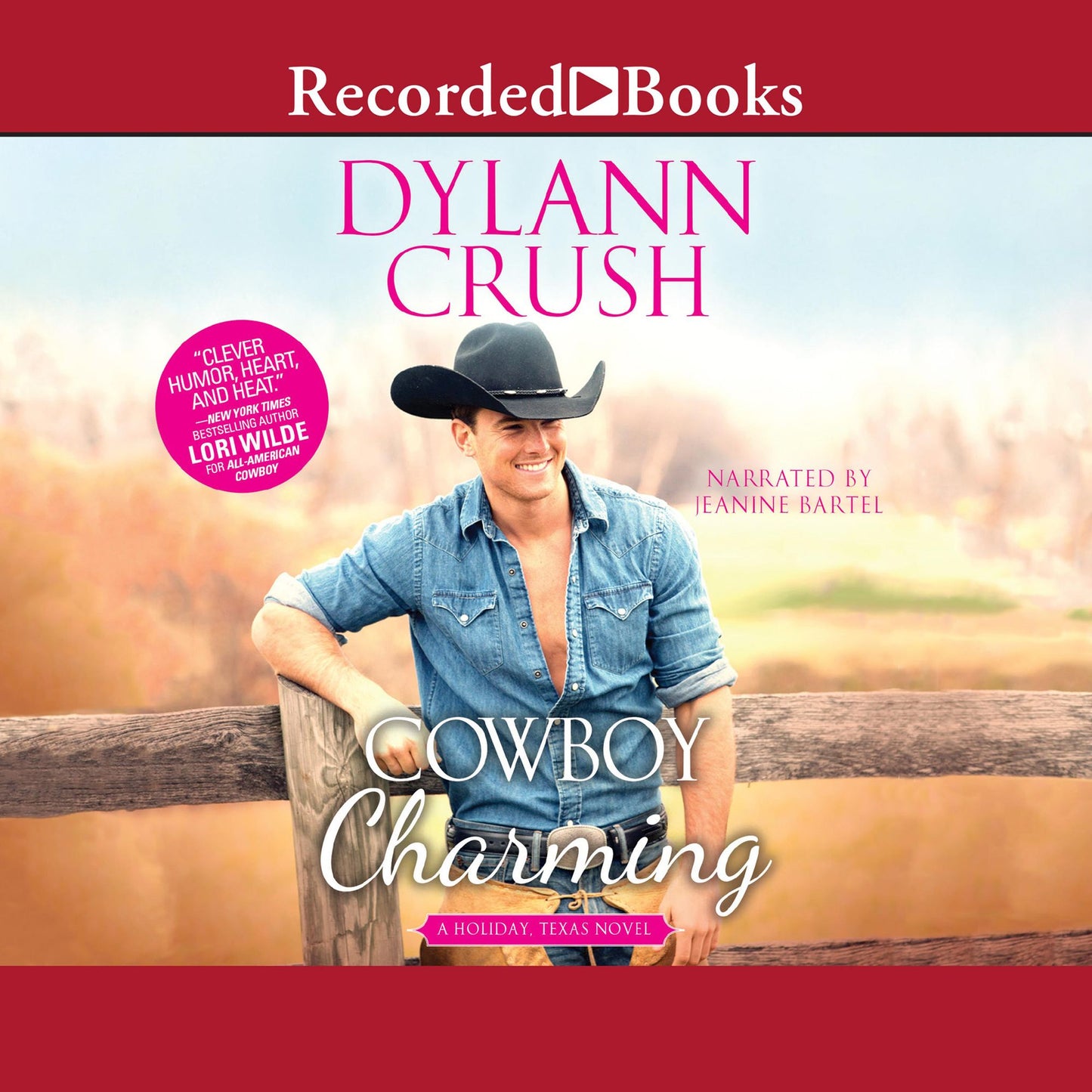 Cowboy Charming: A Holiday, Texas Novel
