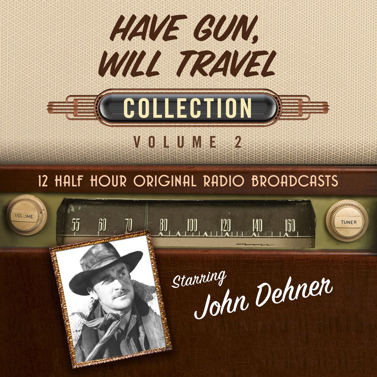 Have Gun, Will Travel Collection: Volume 2: 12 Half Hour Original Radio Broadcasts