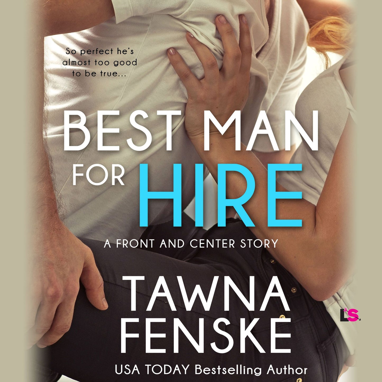 Best Man for Hire: A Front and Center Story