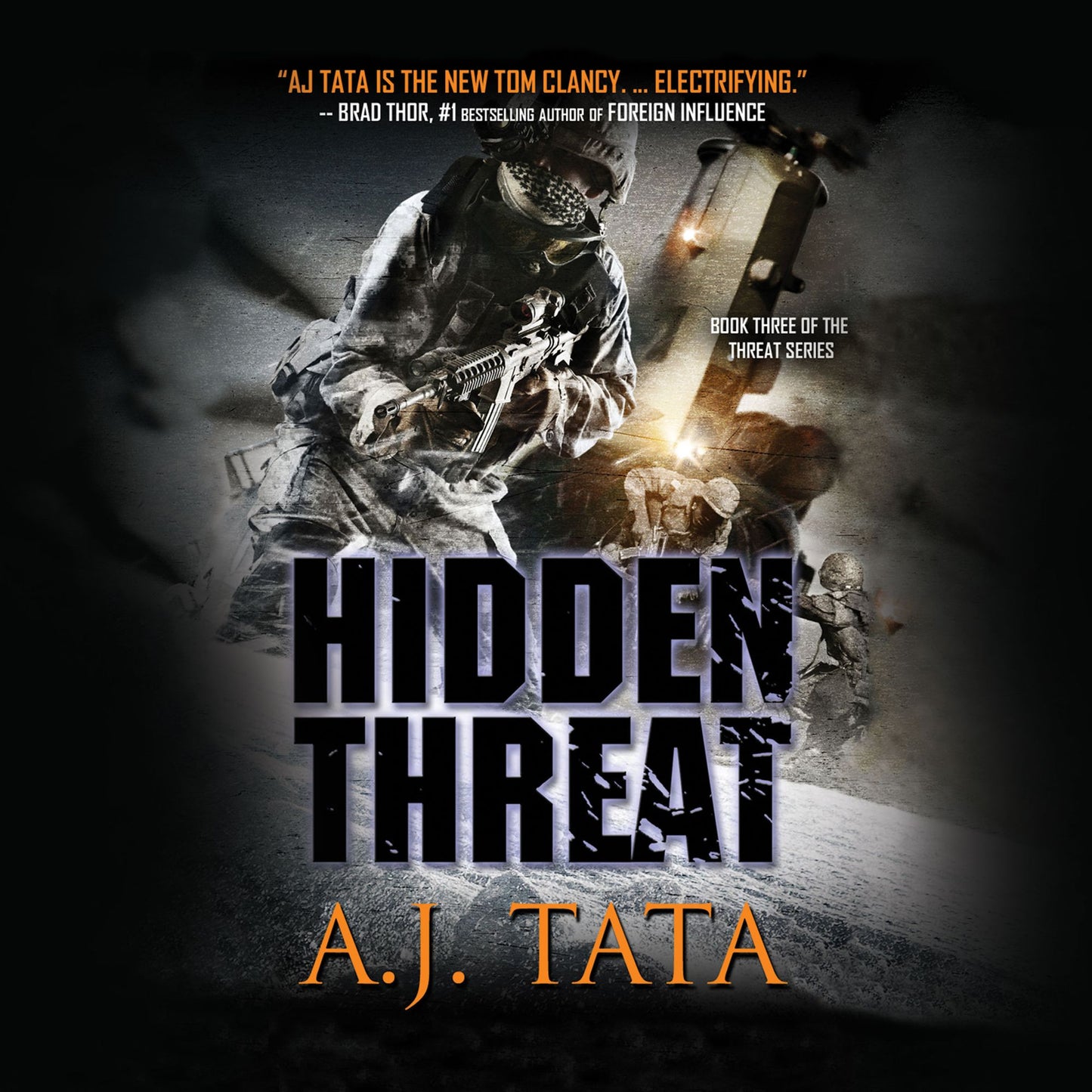 Hidden Threat: Book Three Of The Threat Series