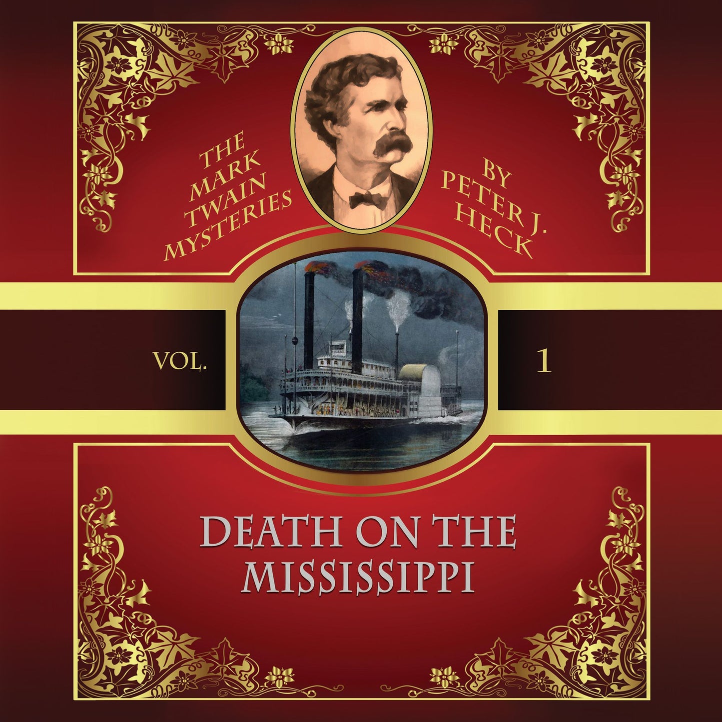 Death on the Mississippi: The Mark Twain Mysteries, Vol. 1
