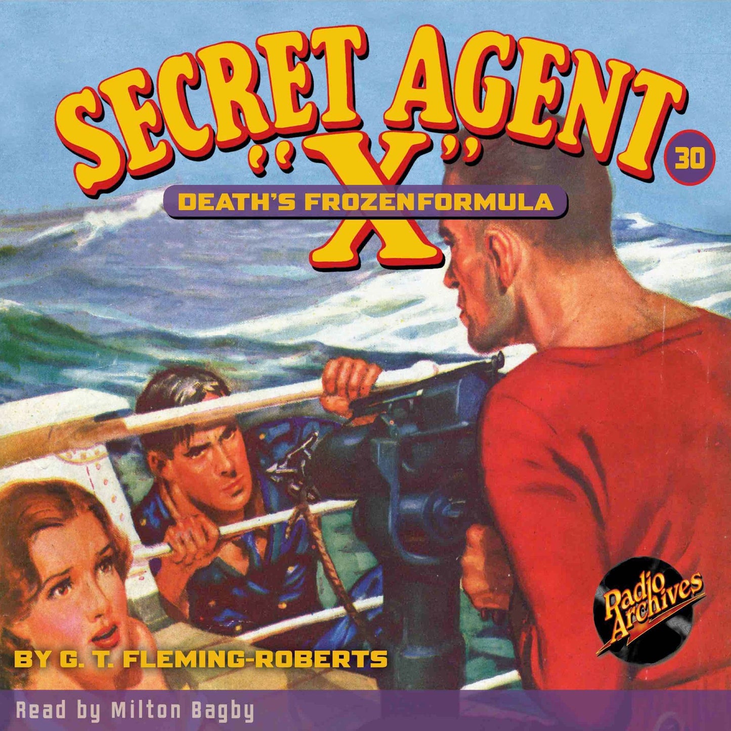 Death's Frozen Formula: Secret Agent X, #30