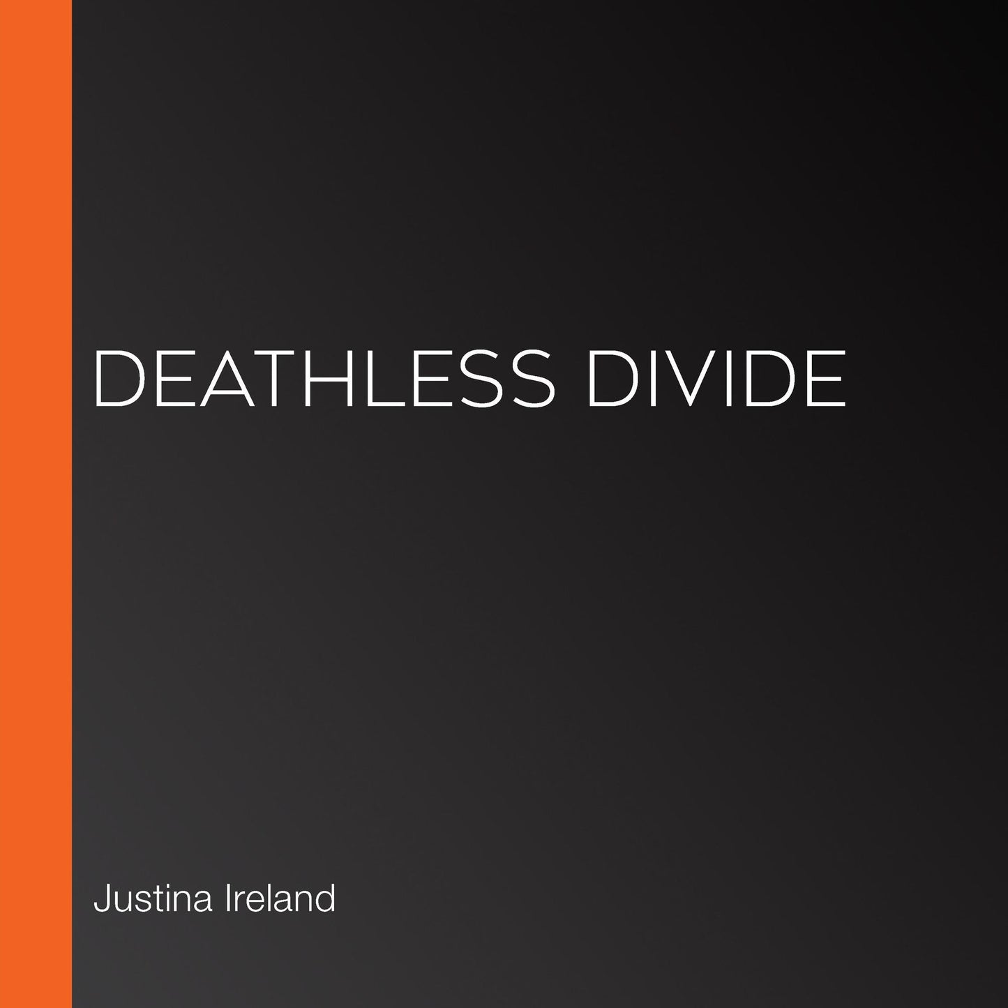 Deathless Divide