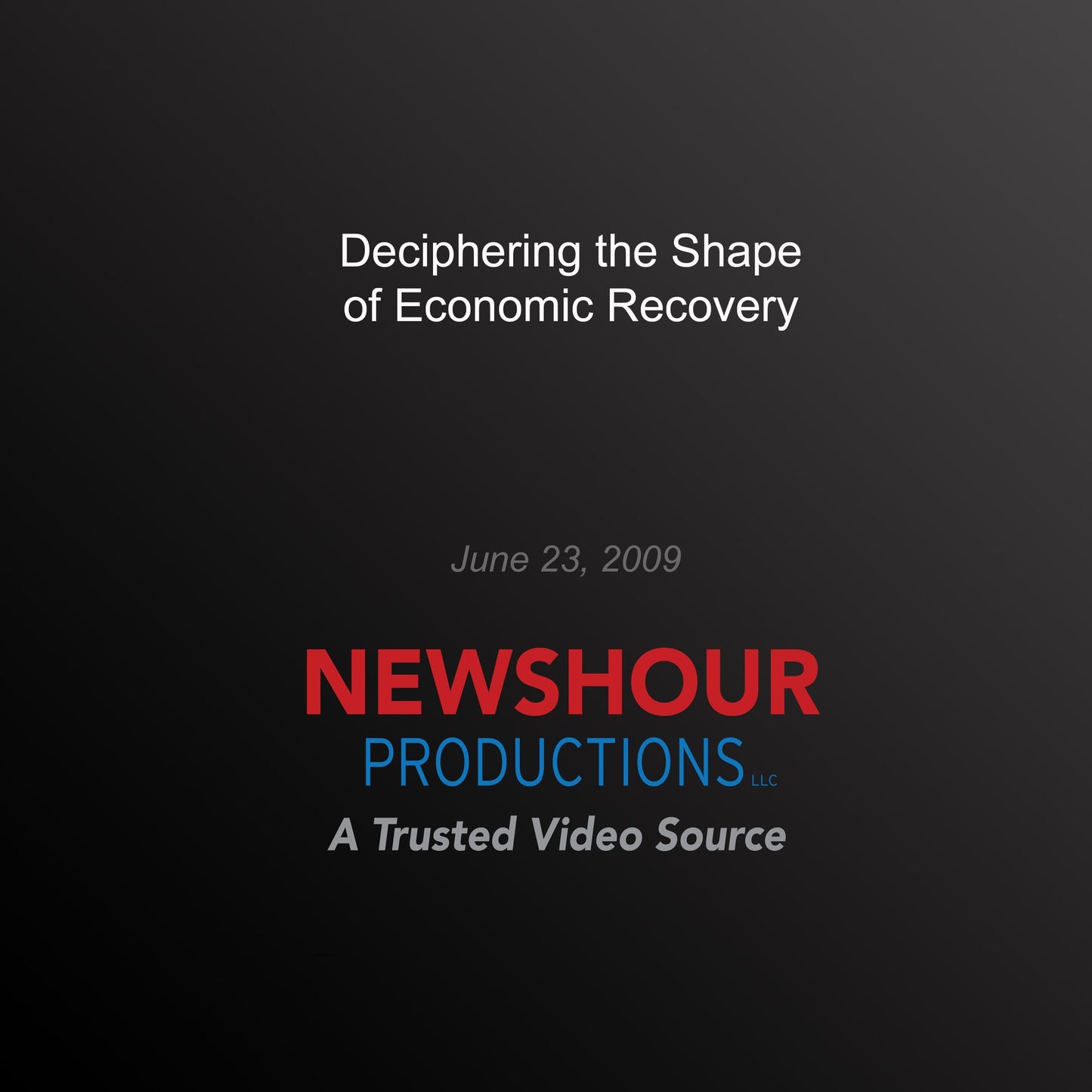 Deciphering the Shape of Economic Recovery: Making Sen$e