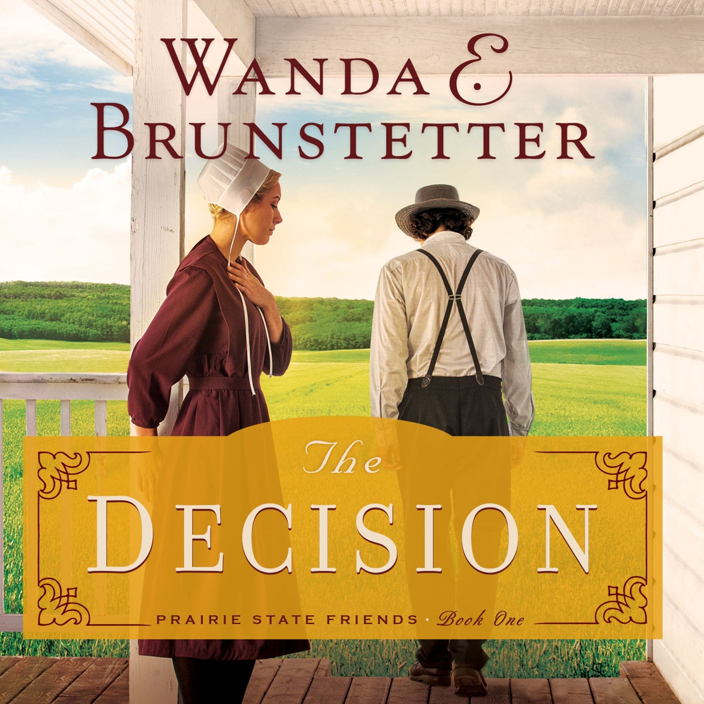 The Decision : Prairie State Friends, Book 1