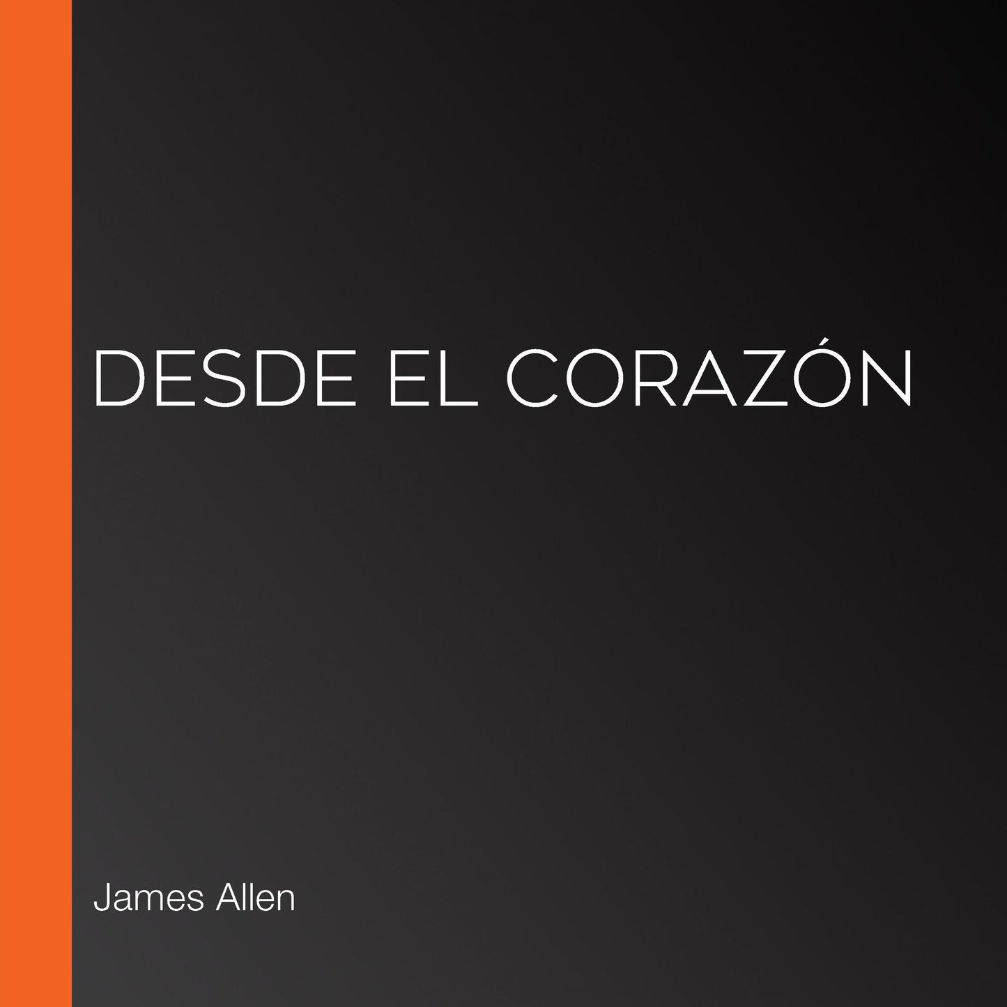 Desde el corazÃ³n