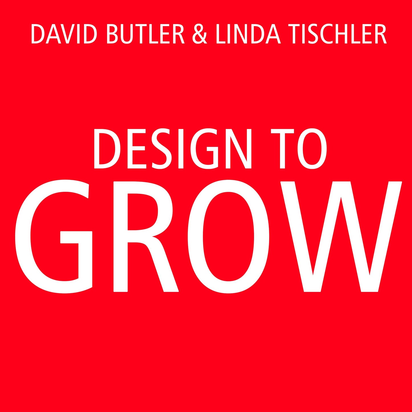 Design to Grow: How Coca-cola Learned to Combine Scale and Agility and How You Can Too