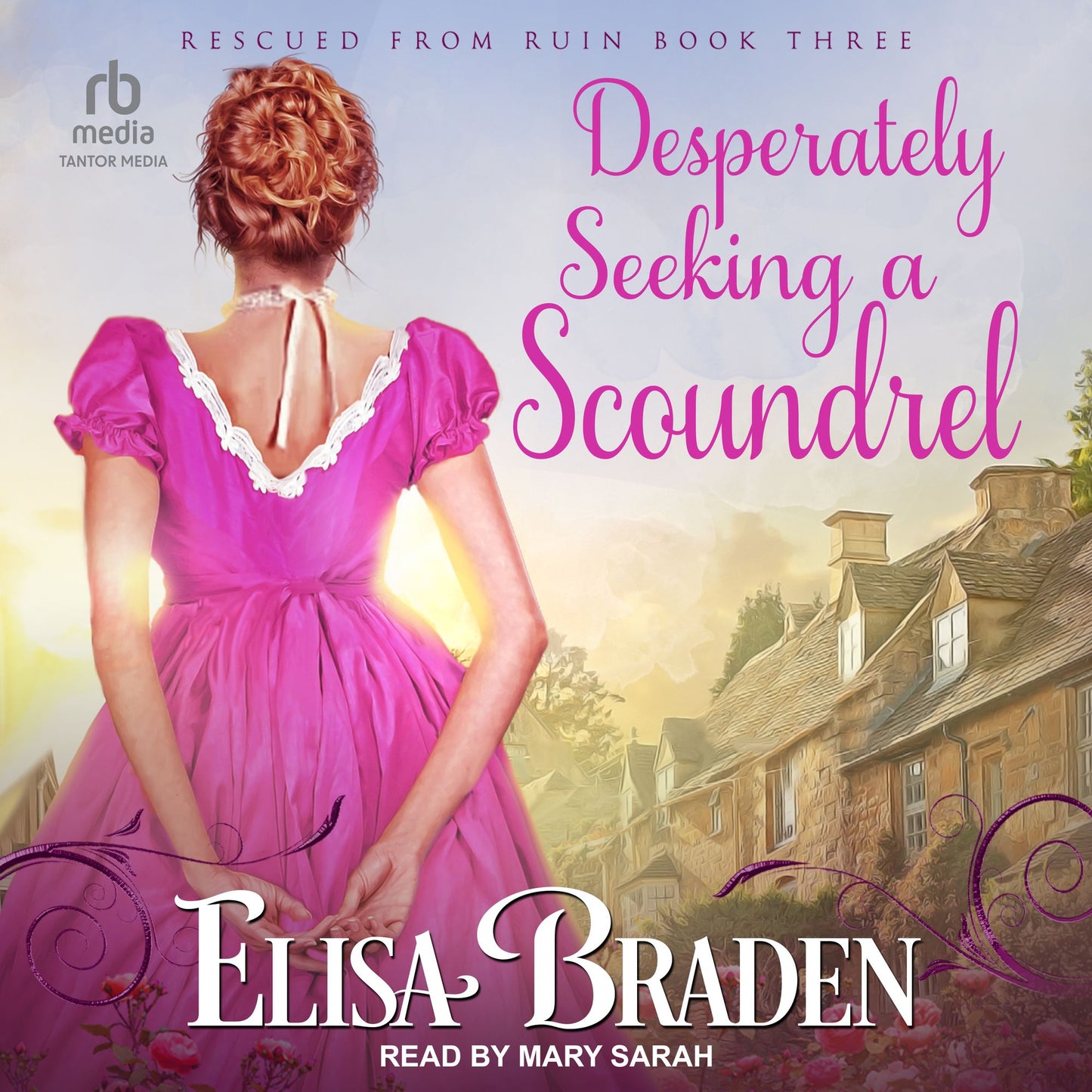 Desperately Seeking a Scoundrel: Rescued from Ruin, Book 3
