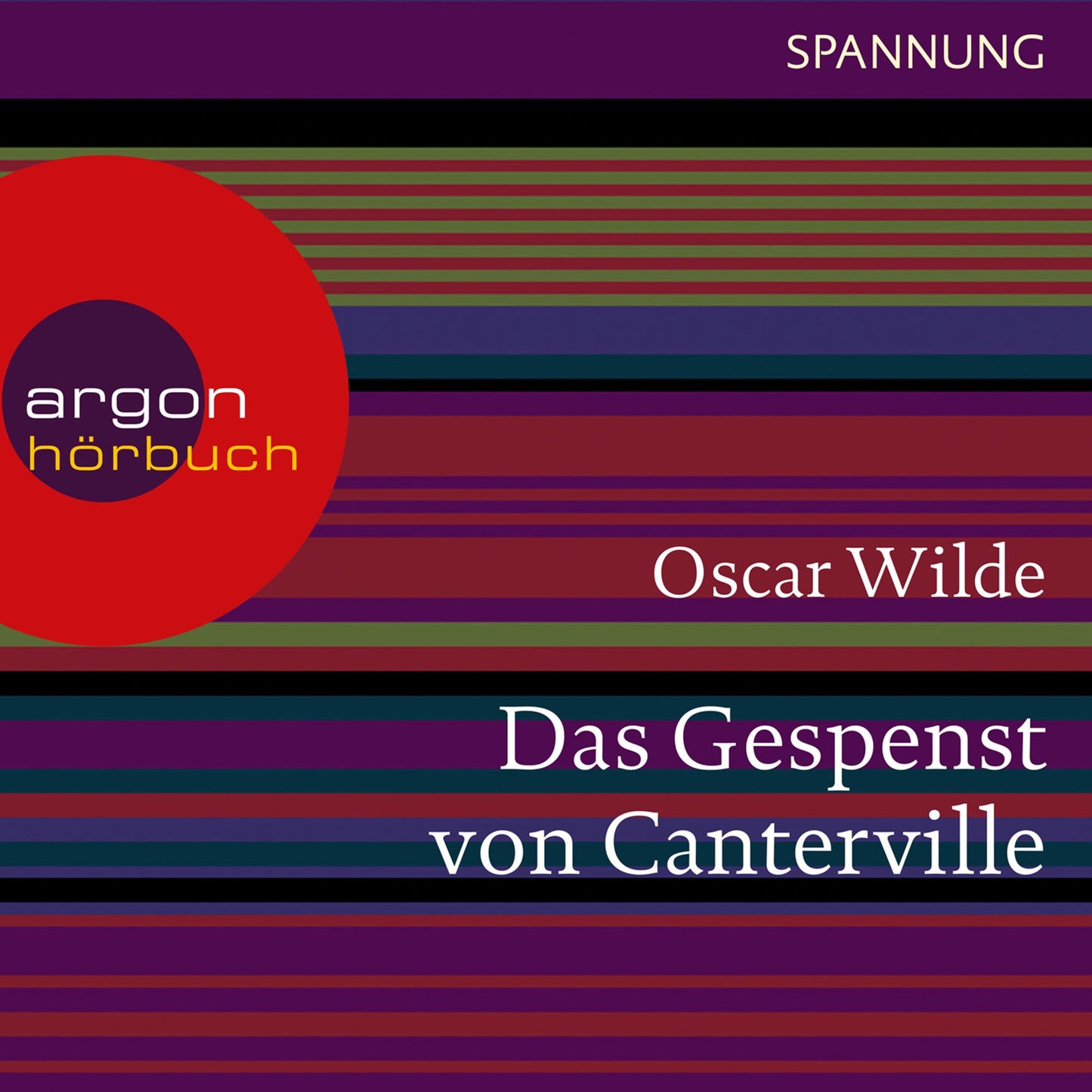 Das Gespenst von Canterville (Ungekürzte Lesung)