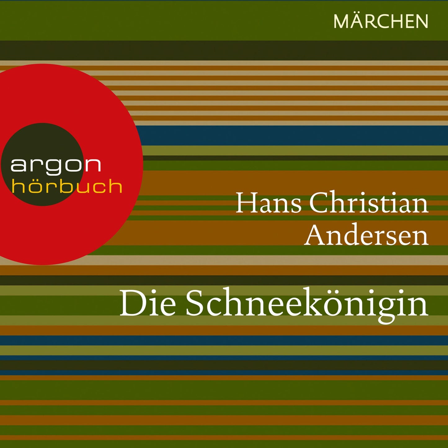 Die Schneekönigin (Ungekürzte Lesung)