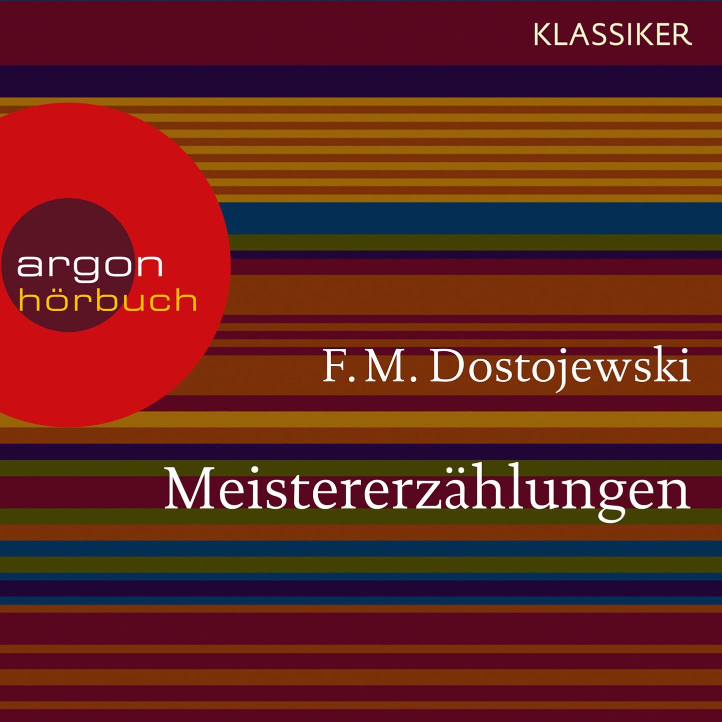Meistererzählungen (Ungekürzte Lesung)