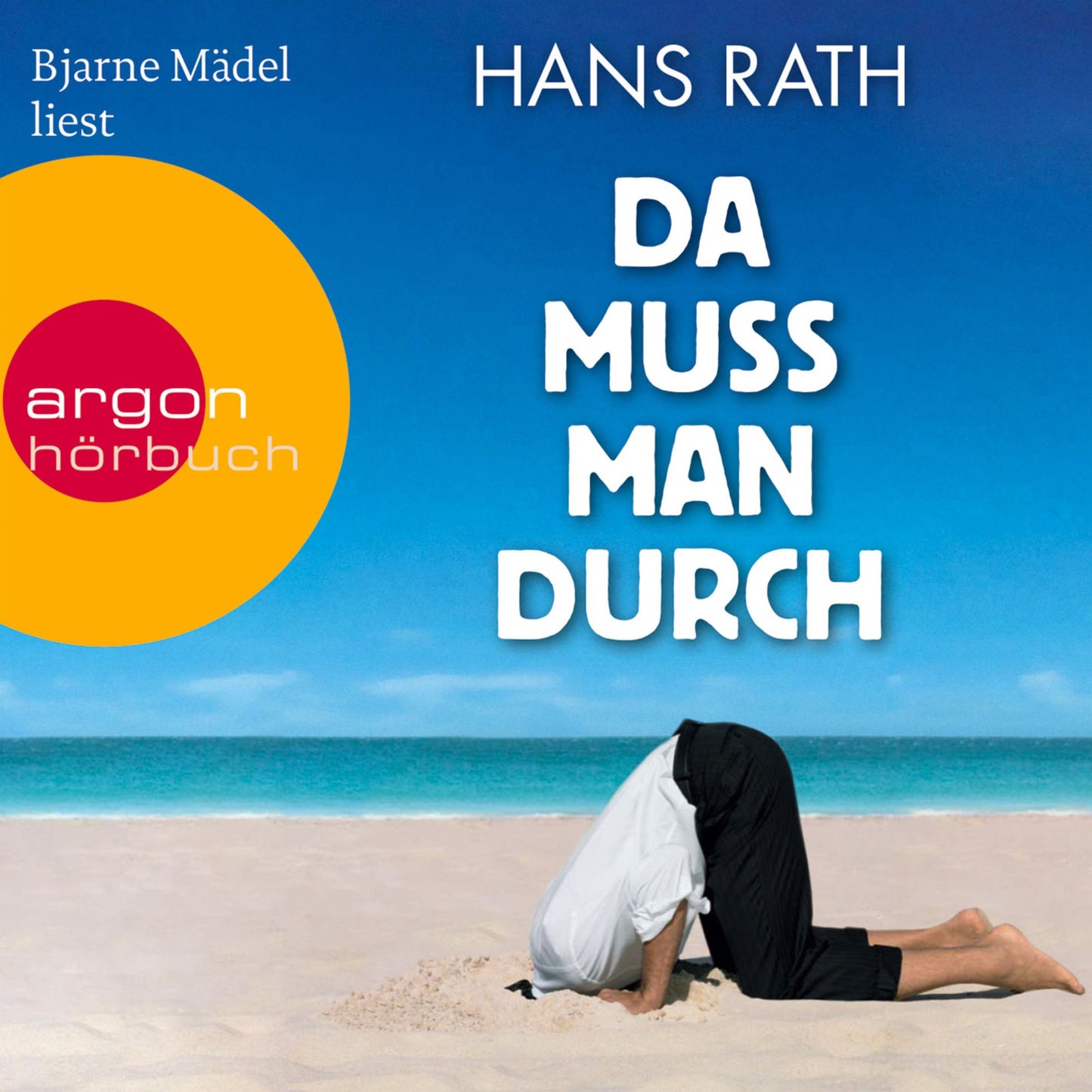 Da muss man durch (Gekürzte Fassung) (Abridged)