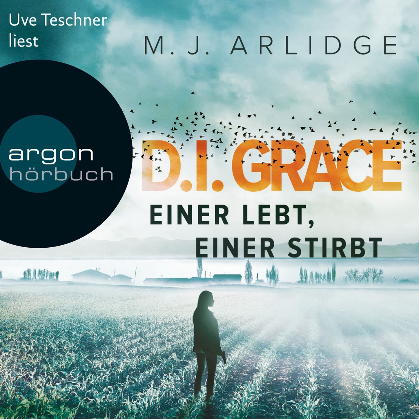 D.I. Helen Grace: Eine lebt, einer stirbt (Ungekürzte Lesung)