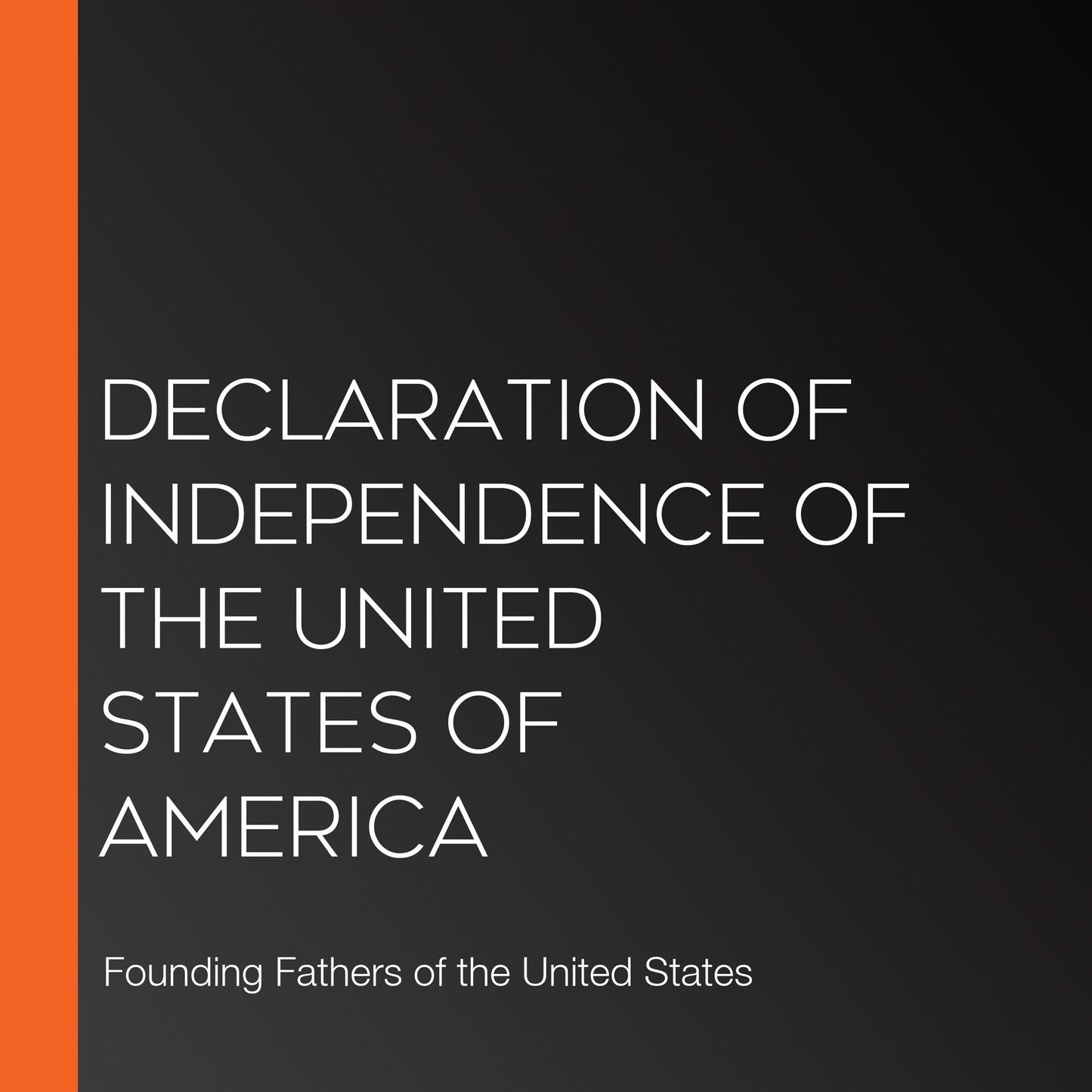 Declaration of Independence of the United States of America
