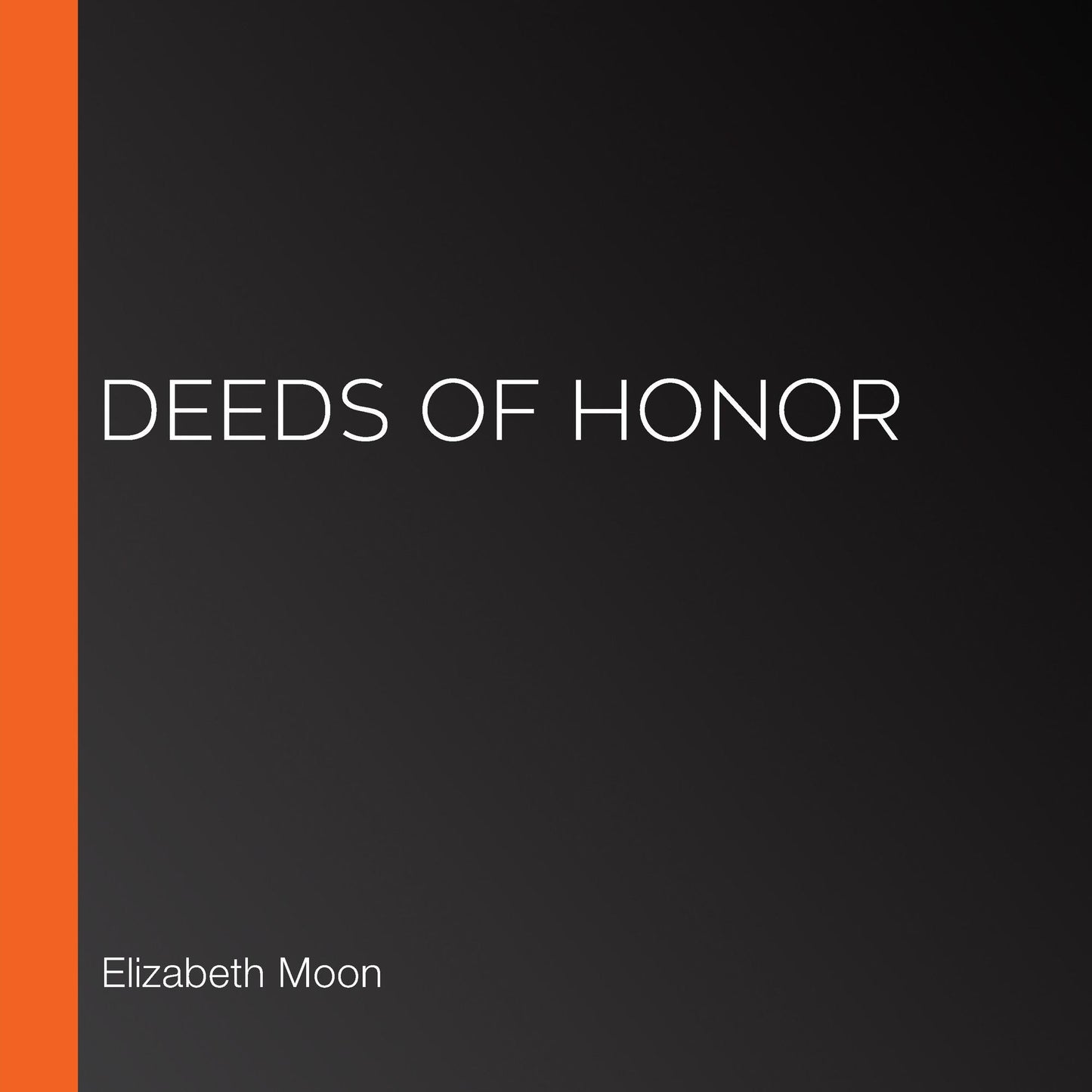 Deeds of Honor