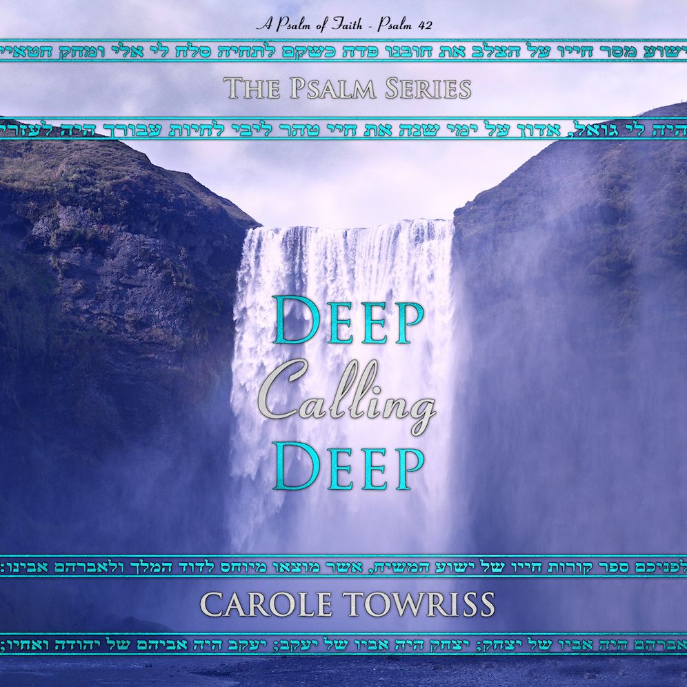 Deep Calling Deep: A Psalm of Faith - Psalm 42