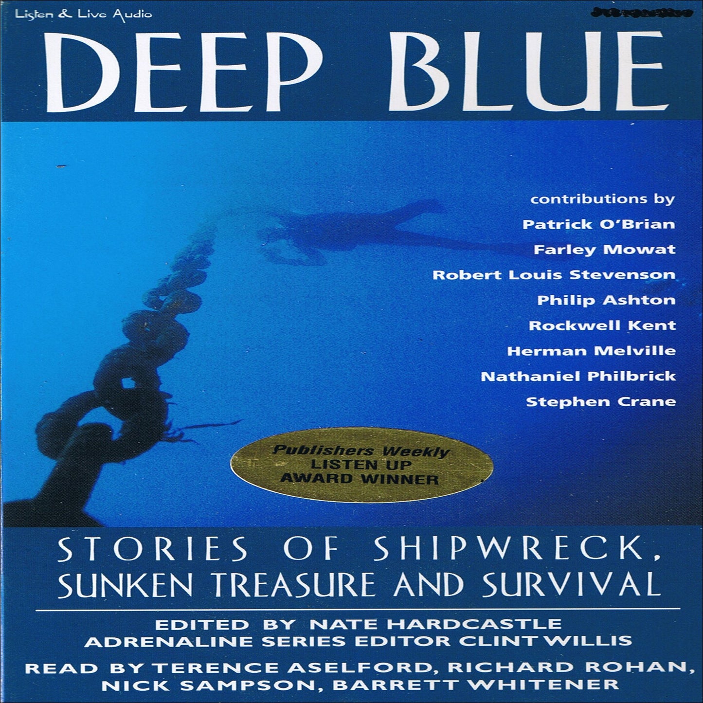 Deep Blue: Stories of Shipwreck, Sunken Treasure and Survival