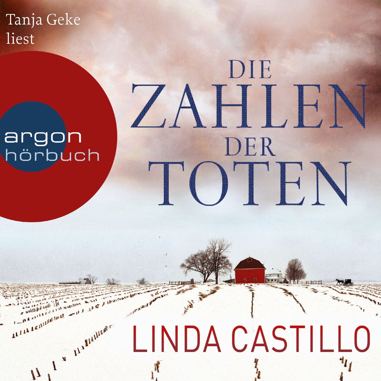 Die Zahlen der Toten (Ungekürzte Fassung)