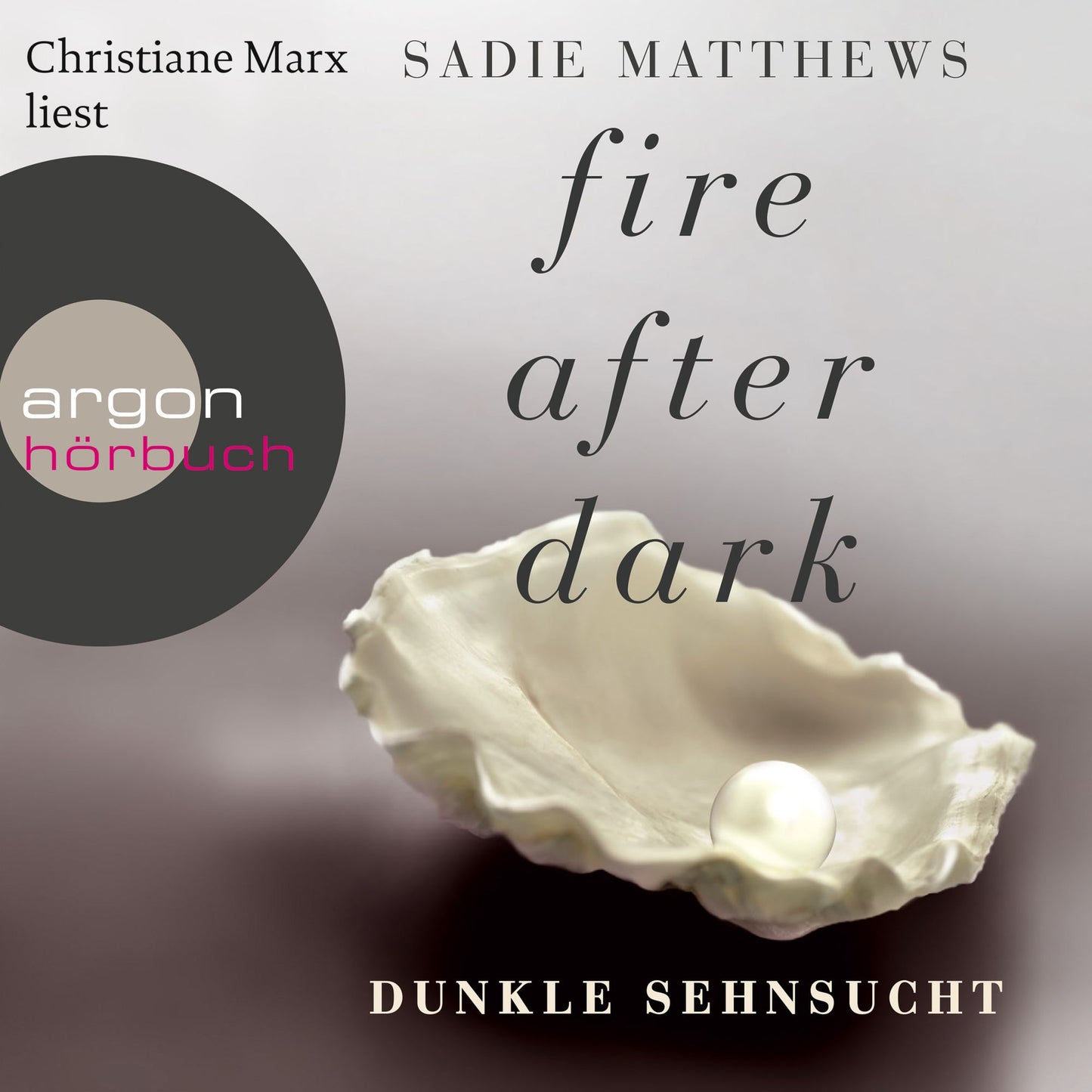 Dunkle Sehnsucht - Fire After Dark, 1 (Ungekürzt)