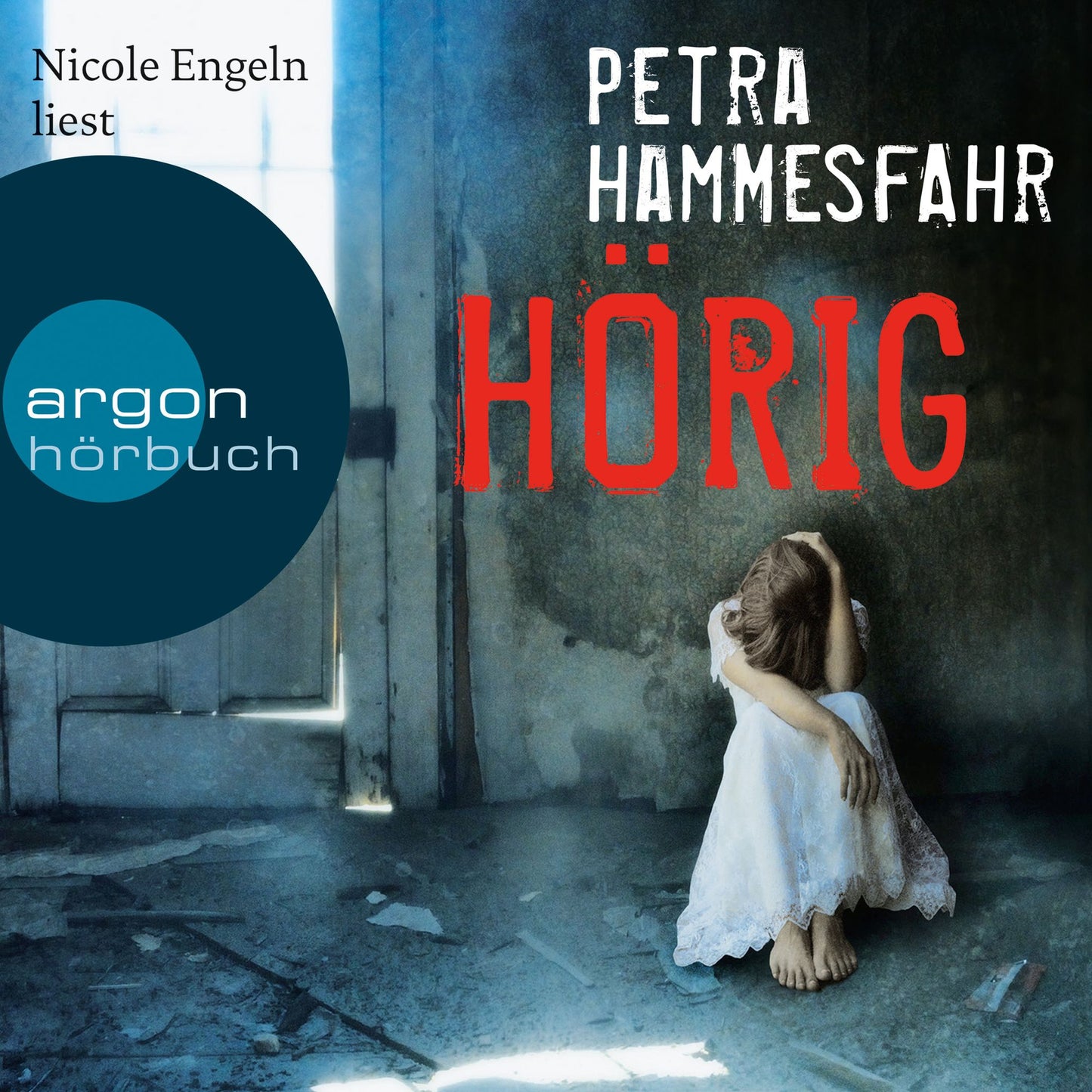 Hörig (Gekürzte Fassung) (Abridged)