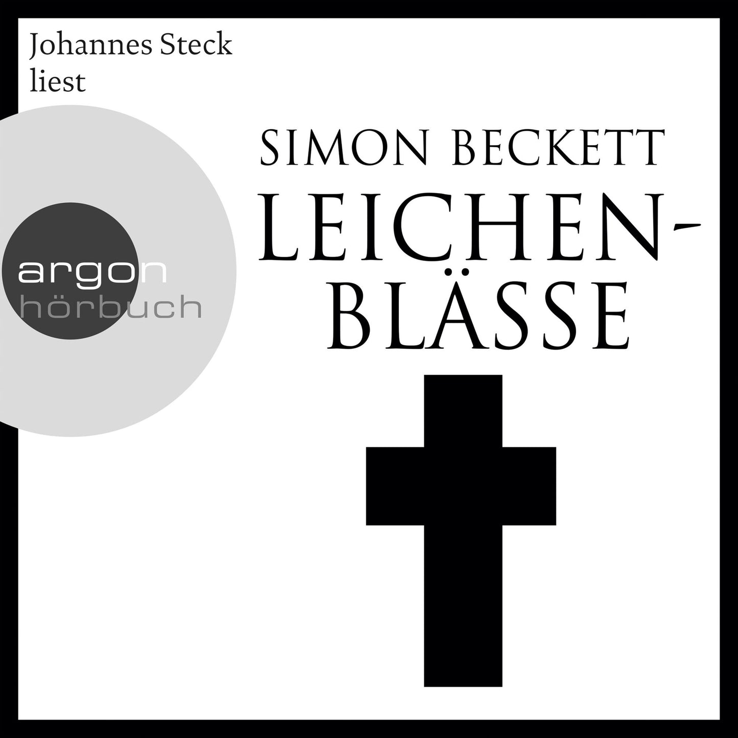 Leichenblässe (Ungekürzte Lesung)