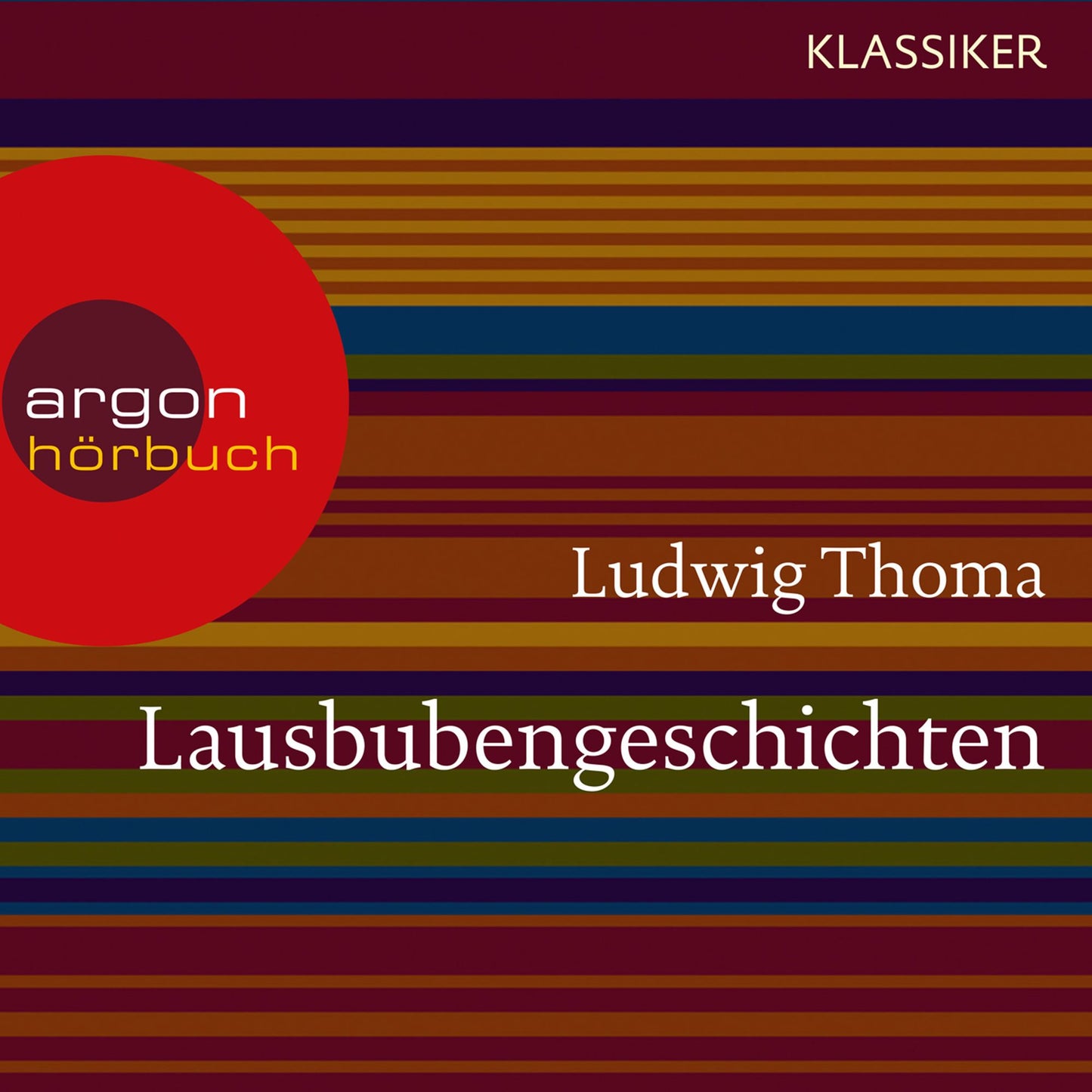 Lausbubengeschichten (Ungekürzte Lesung)