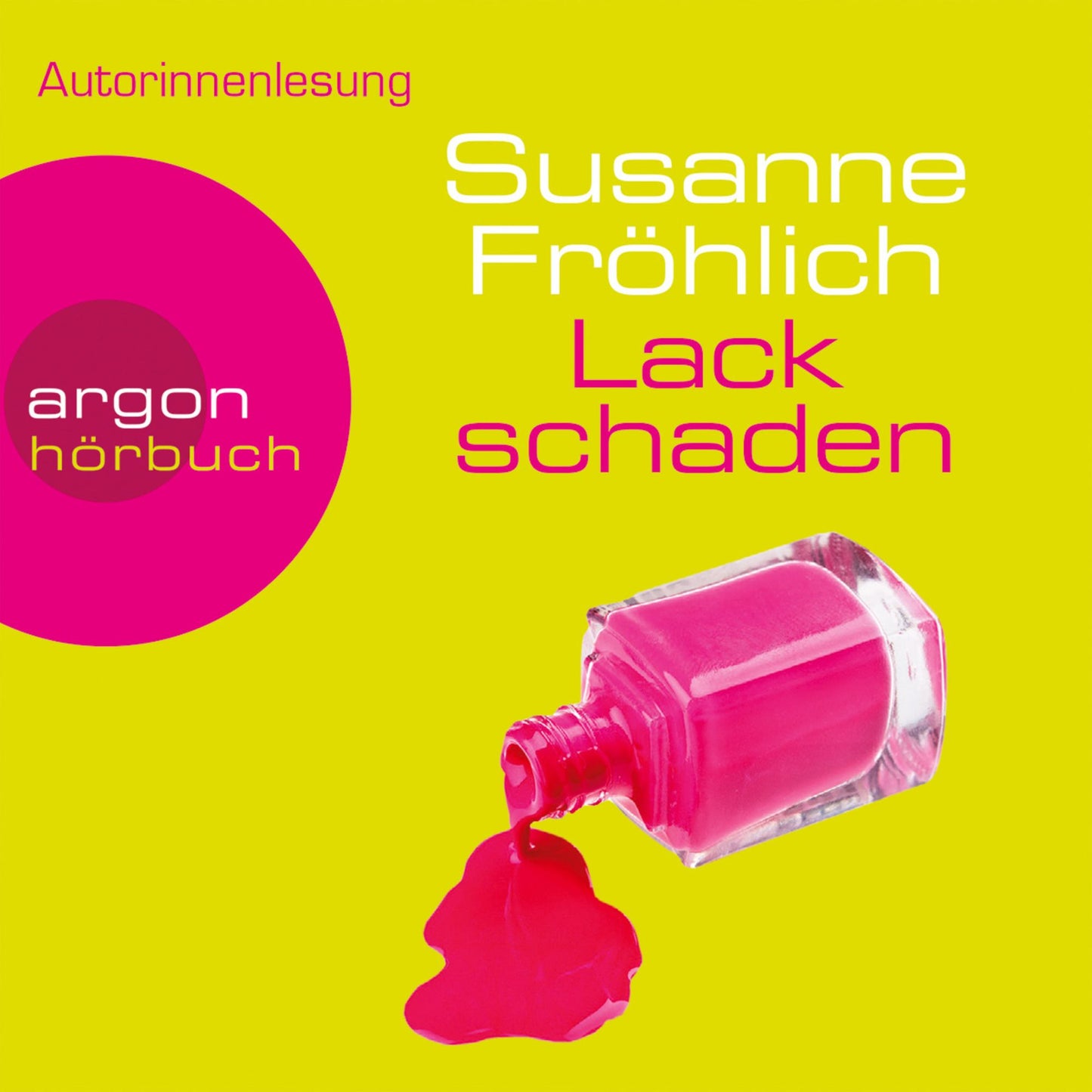 Lackschaden (Gekürzte Fassung) (Abridged)