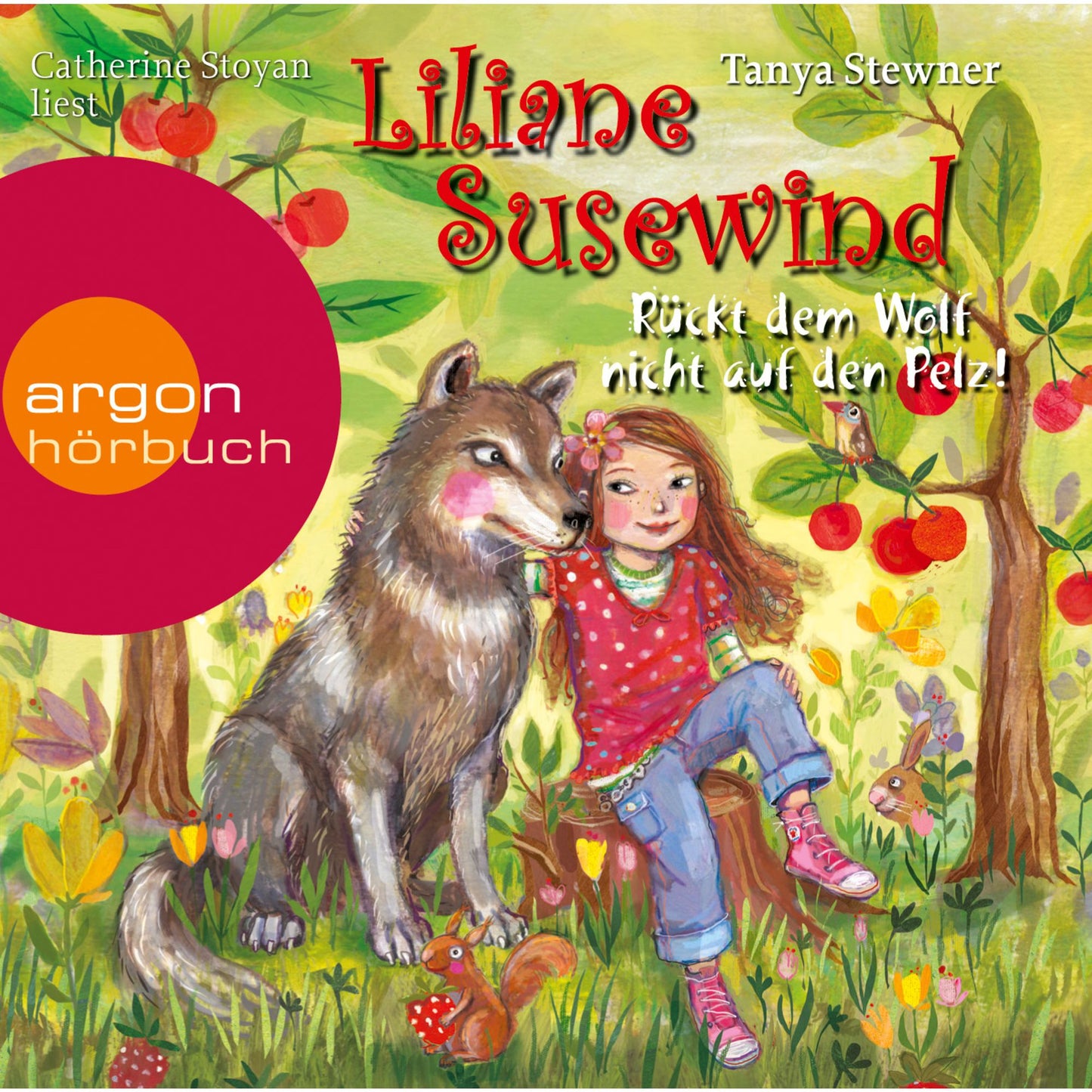 Rückt dem Wolf nicht auf den Pelz! - Liliane Susewind (gekürzt) (Abridged)