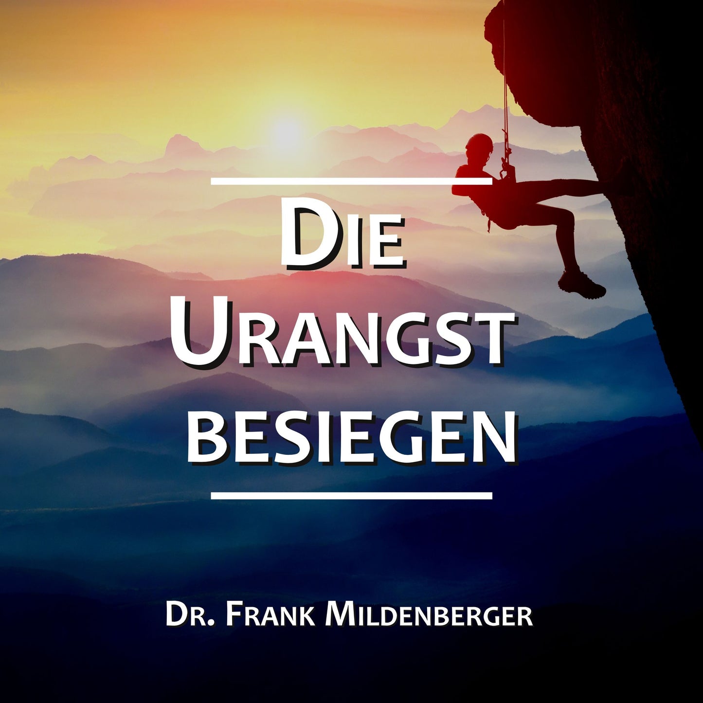 Die Urangst besiegen