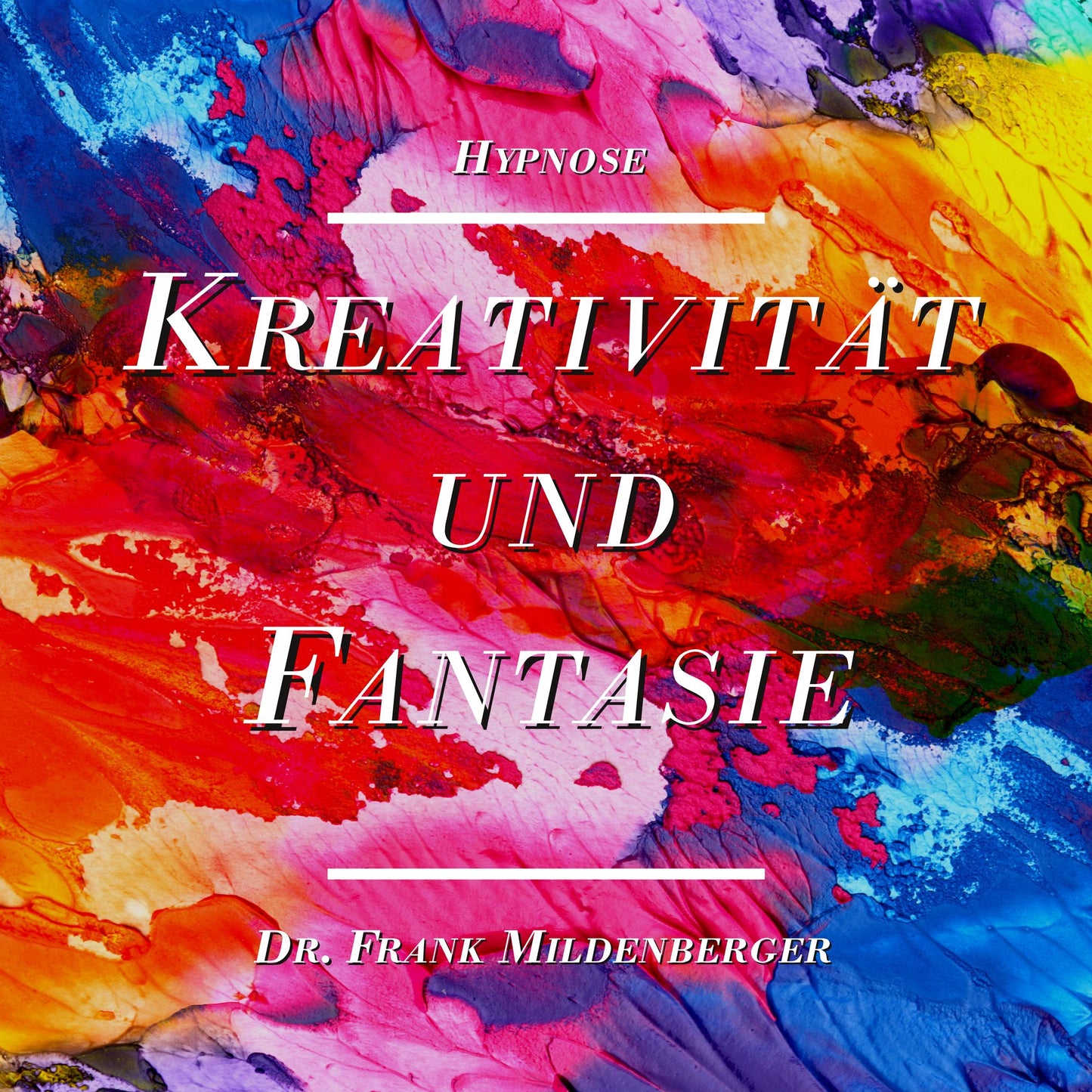 Hypnose: Kreativität und Fantasie