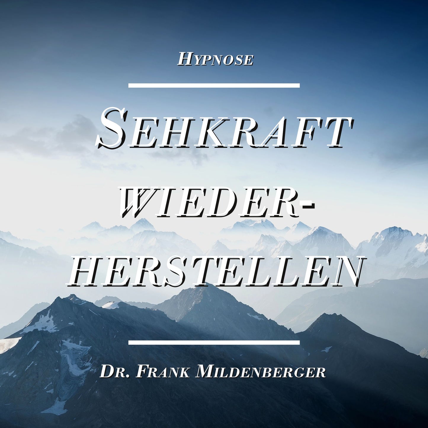 Hypnose: Sehkraft wiederherstellen