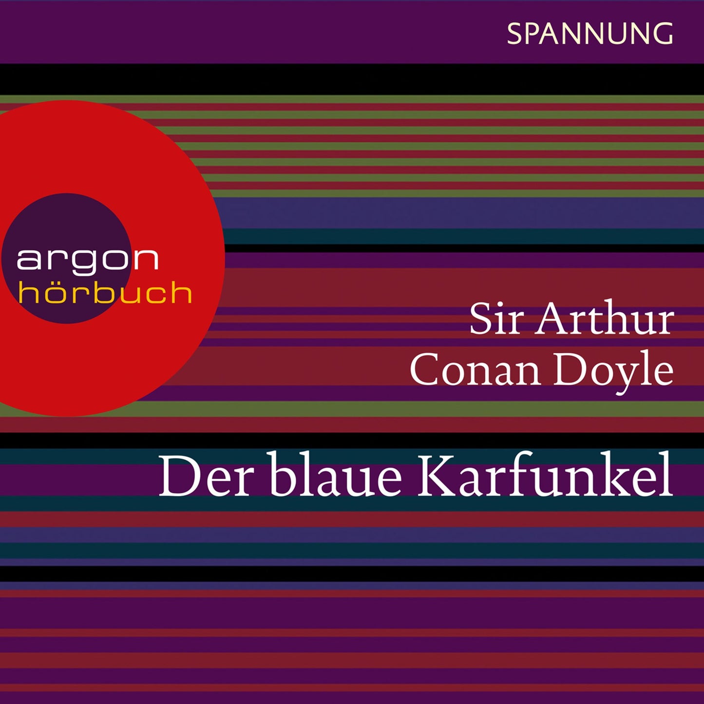 Der blaue Karfunkel - Ein Sherlock Holmes Abenteuer (Ungekürzte Lesung)