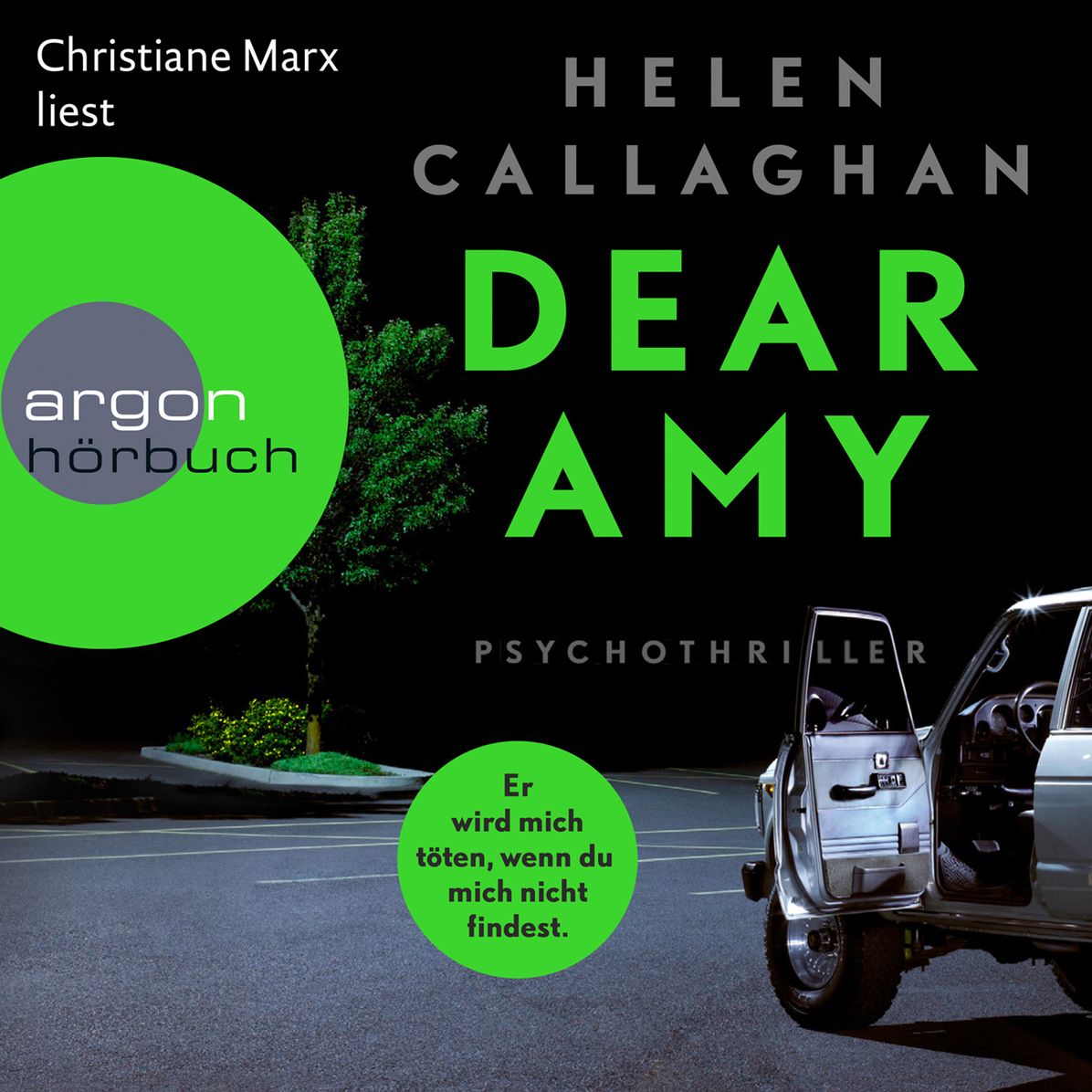 Dear Amy - Er wird mich töten, wenn Du mich nicht findest (Ungekürzte Lesung)