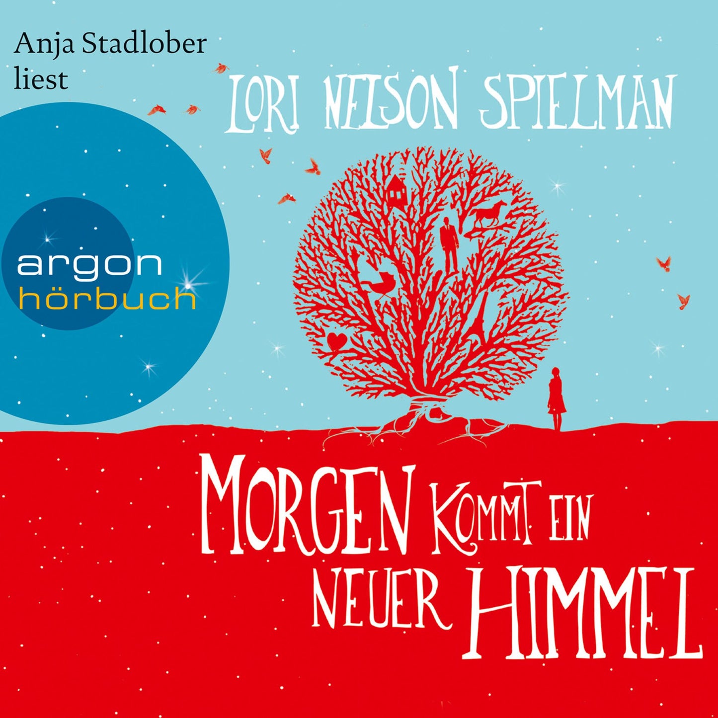 Morgen kommt ein neuer Himmel (Gekürzte Fassung) (Abridged)