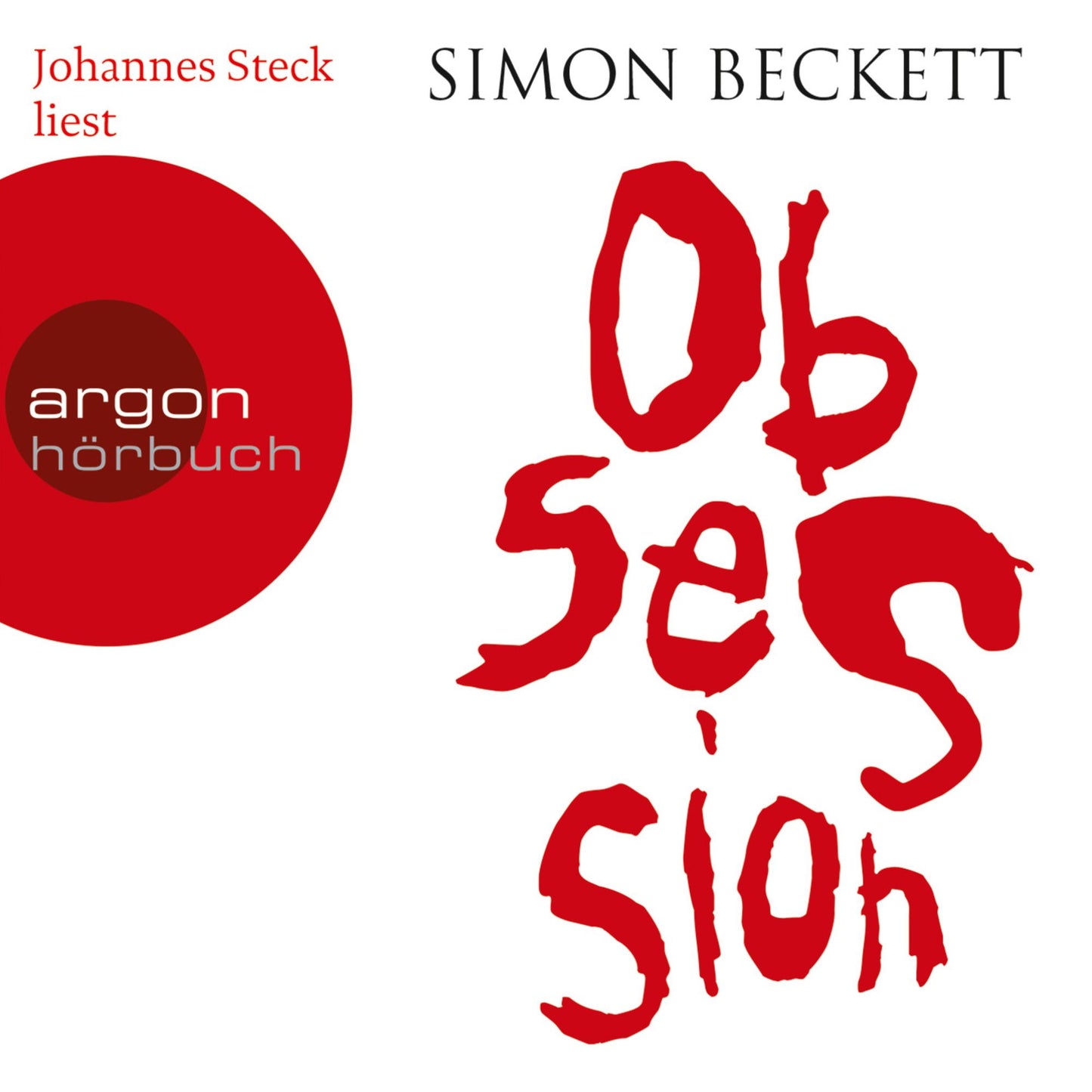 Obsession (Gekürzte Fassung) (Abridged)
