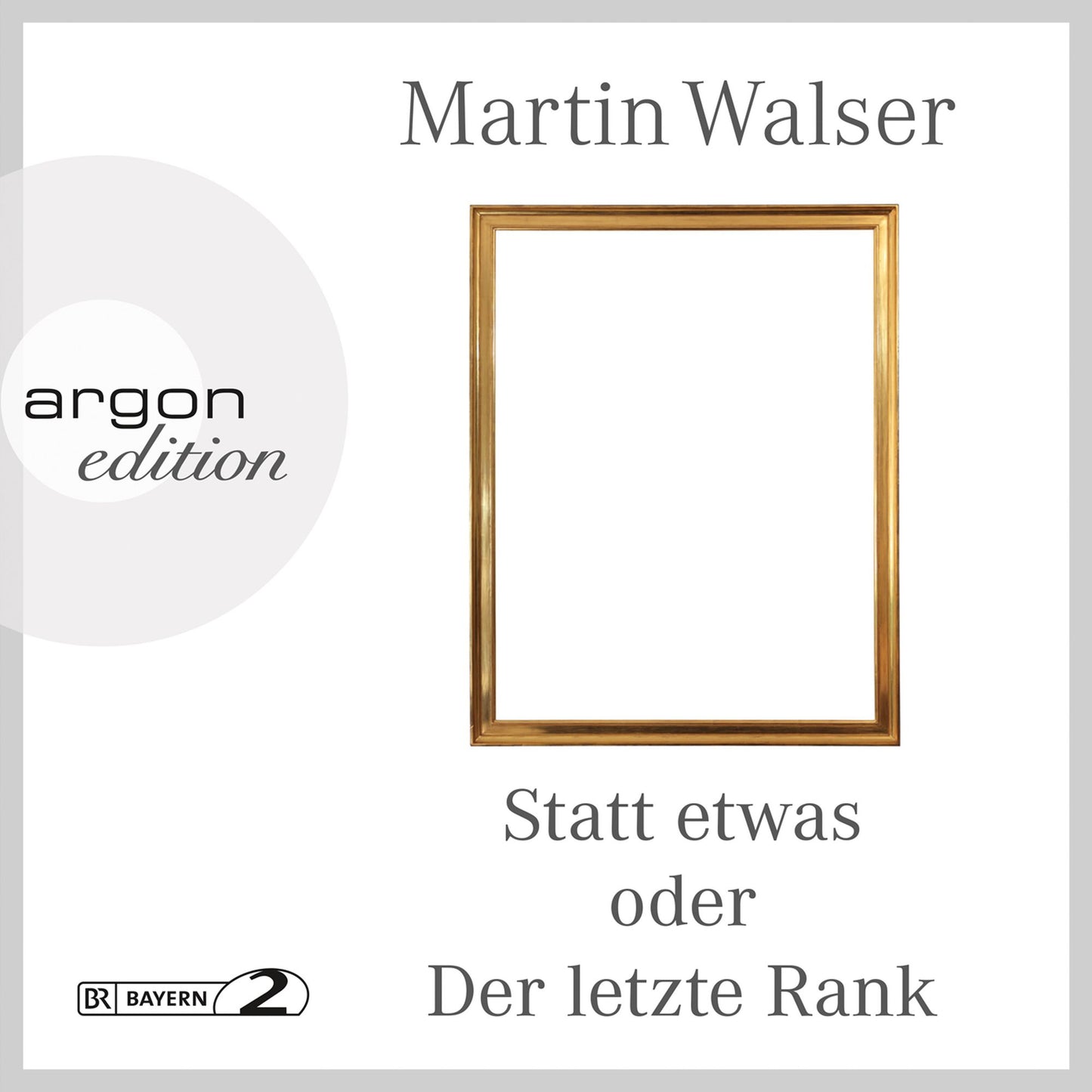 Statt etwas oder Der letzte Rank (Ungekürzte Autorenlesung)
