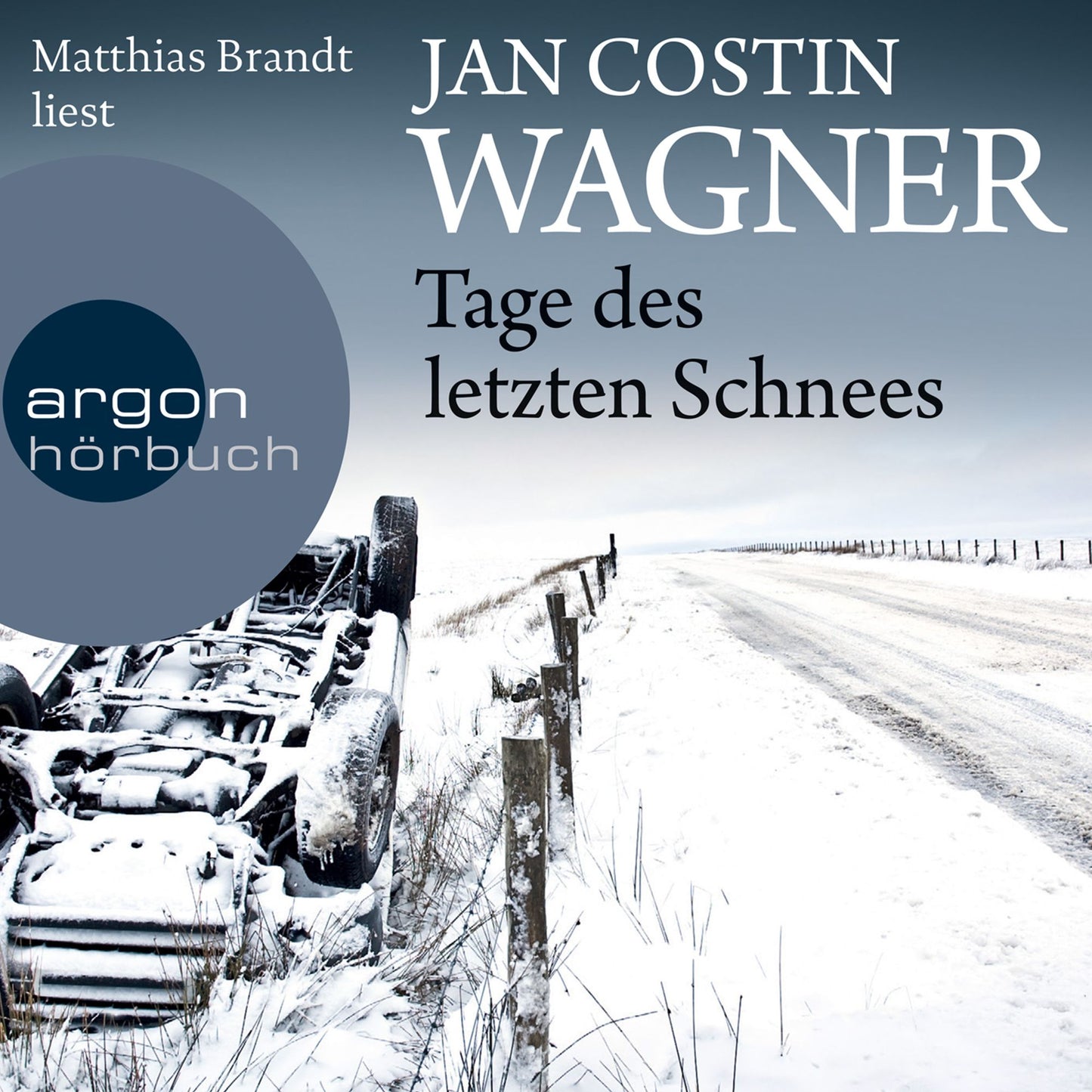 Tage des letzten Schnees (Gekürzte Fassung) (Abridged)