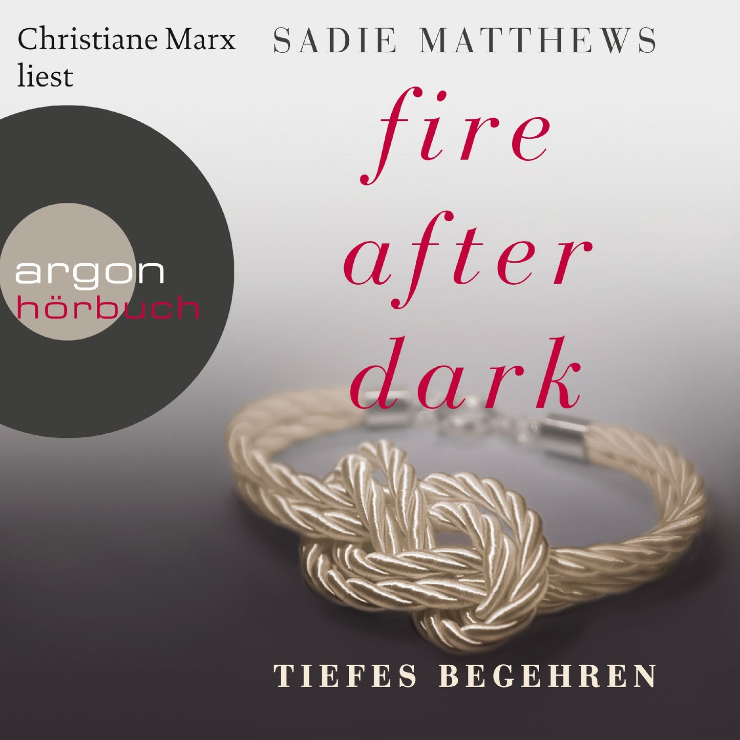 Tiefes Begehren - Fire After Dark, 2 (Ungekürzt)